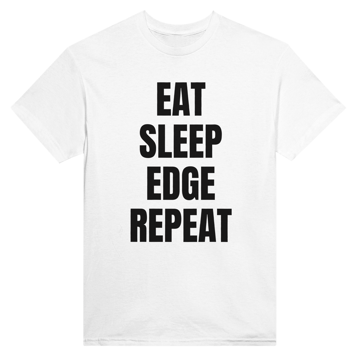 Eat sleep edge repeat – morsom t-skjorte fra Køddeklær