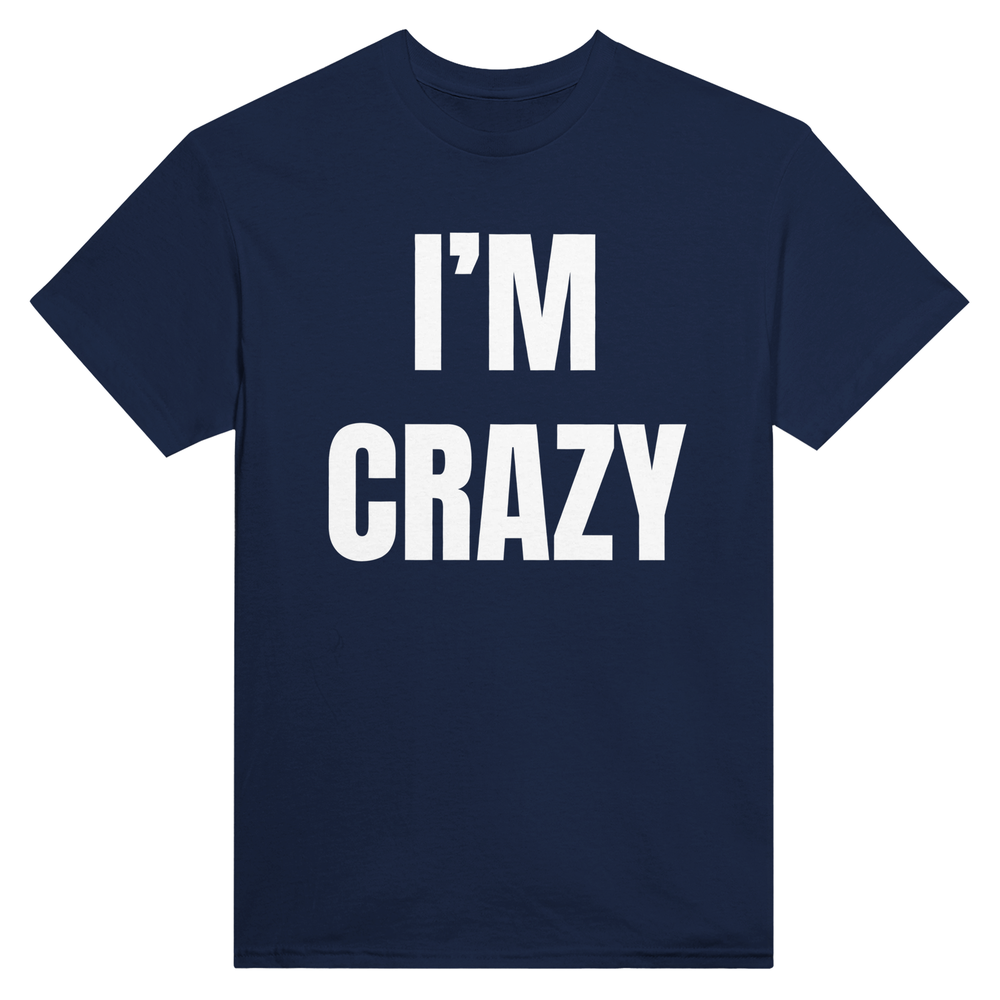 I'm crazy – morsom t-skjorte fra Køddeklær