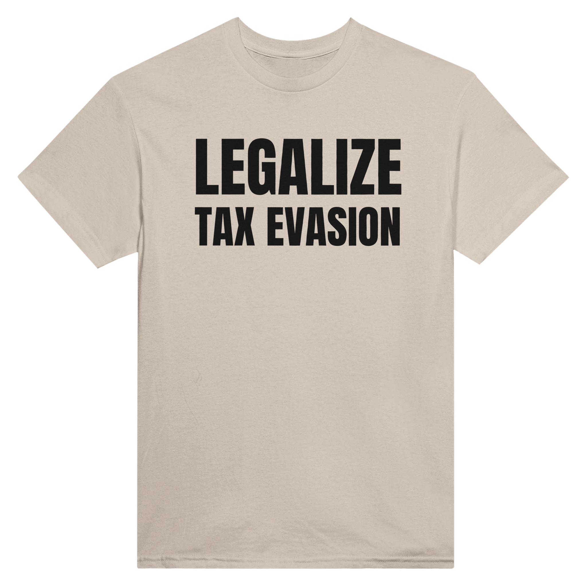 Legalize tax evasion – morsom t-skjorte fra Køddeklær