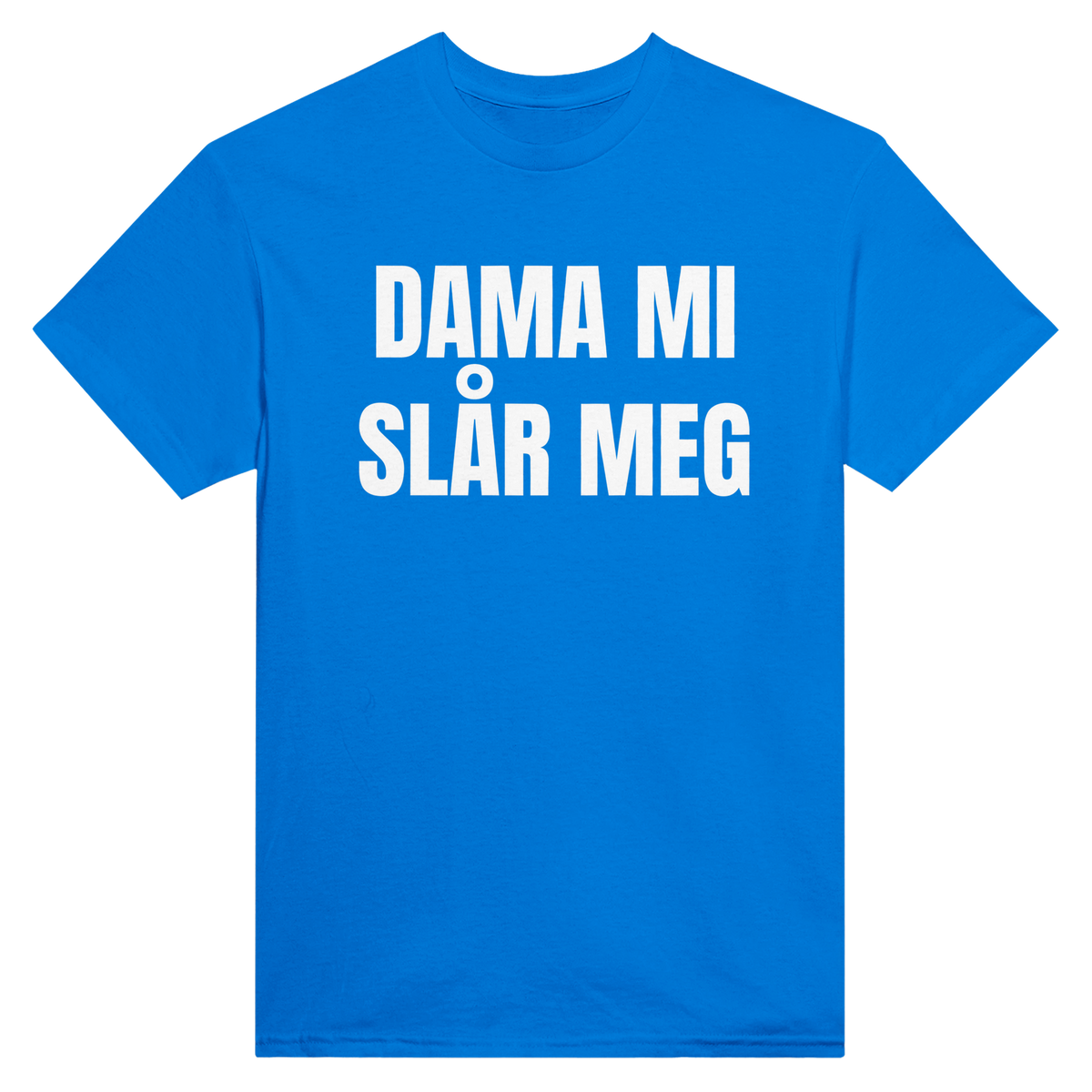 Dama mi slår meg – morsom t-skjorte med norsk humor fra Køddeklær