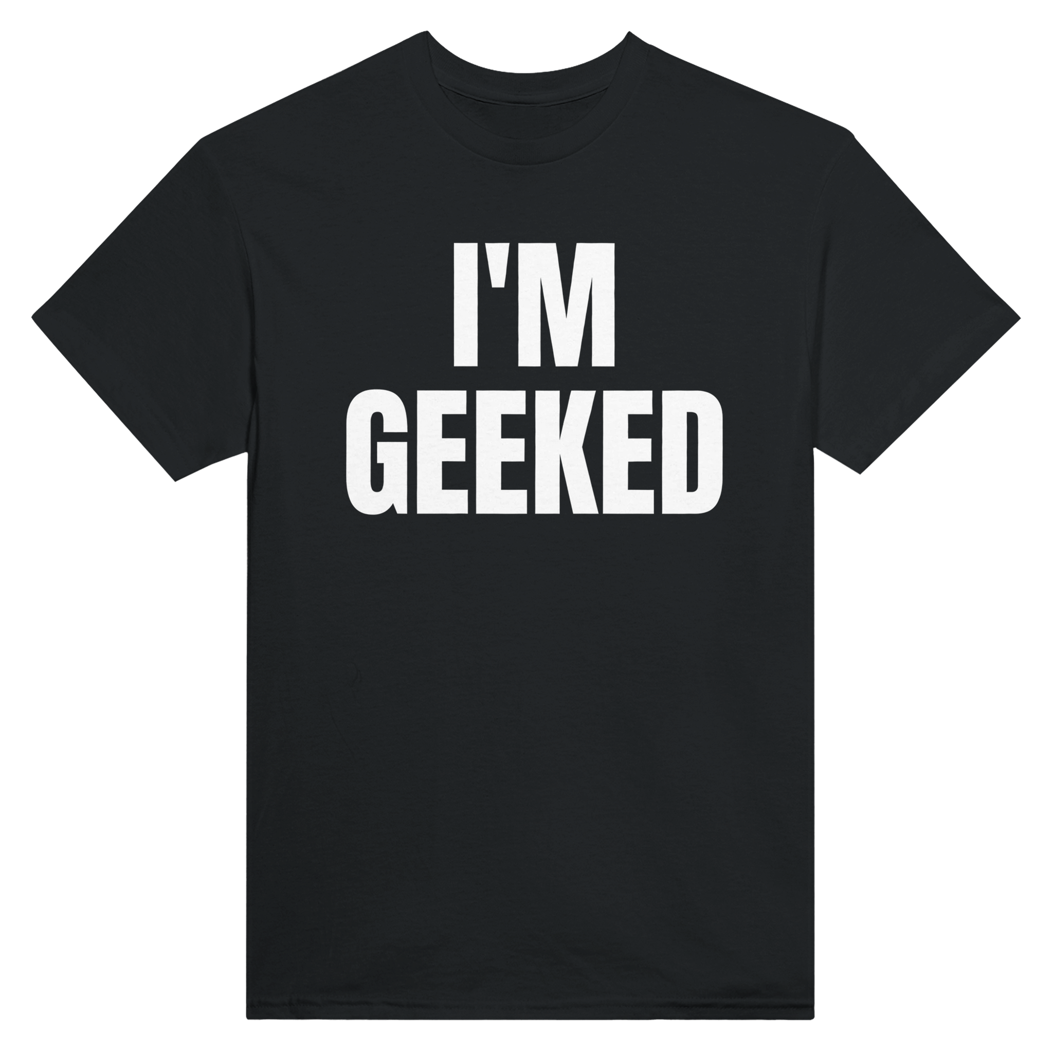 I'm geeked – morsom t-skjorte fra Køddeklær