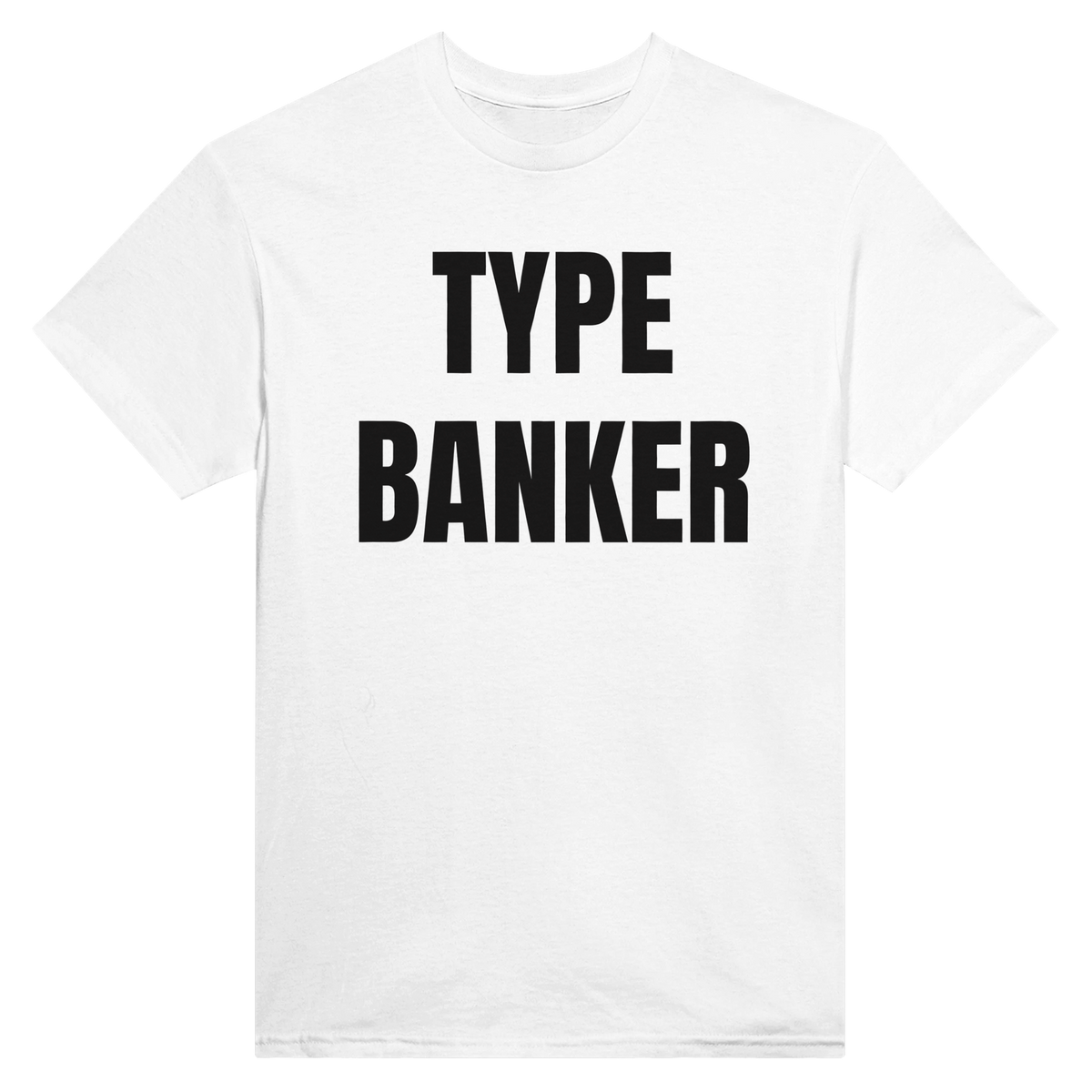 Type banker – morsom t-skjorte med norsk humor fra Køddeklær