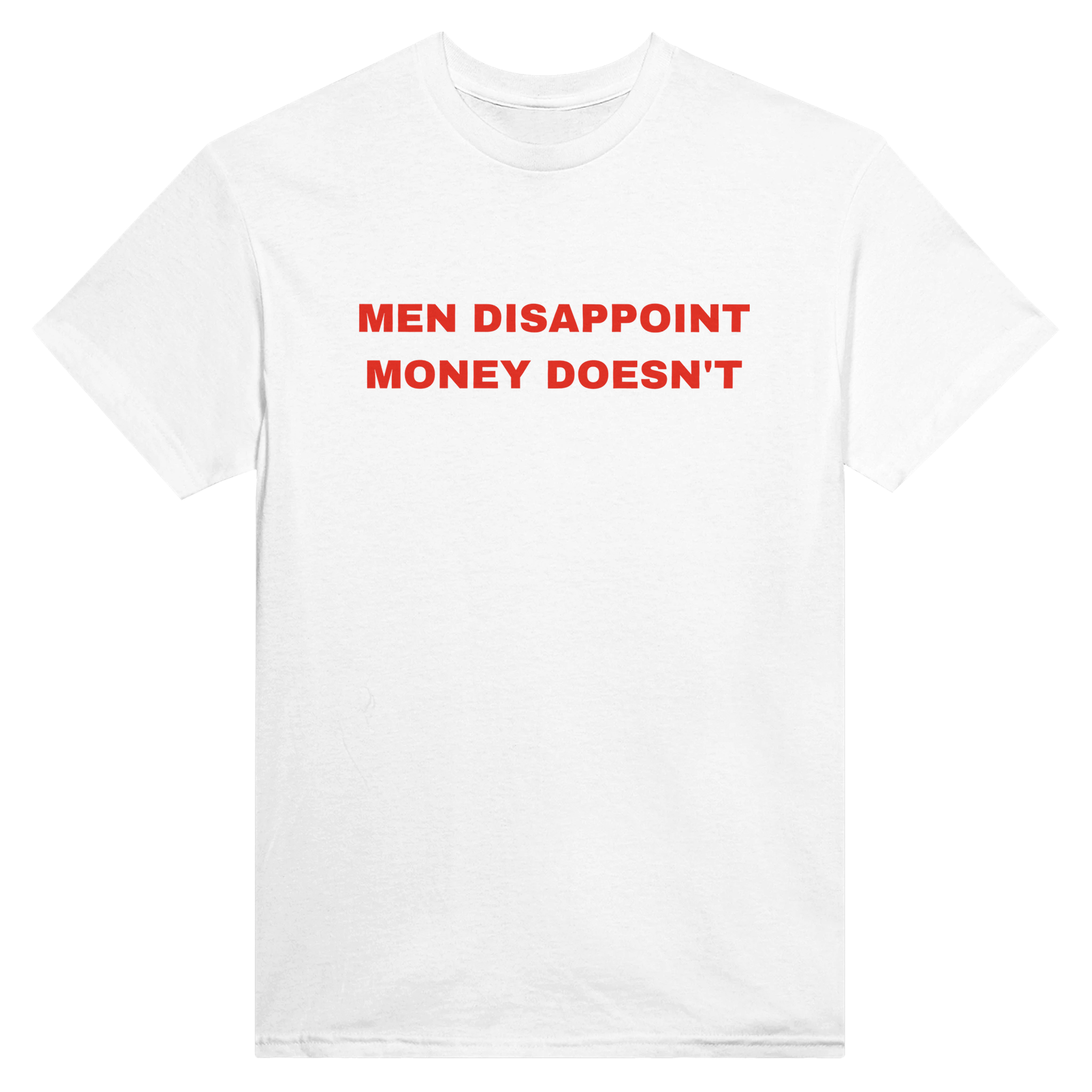 Men disappoint money doesn't – morsom t-skjorte fra Køddeklær