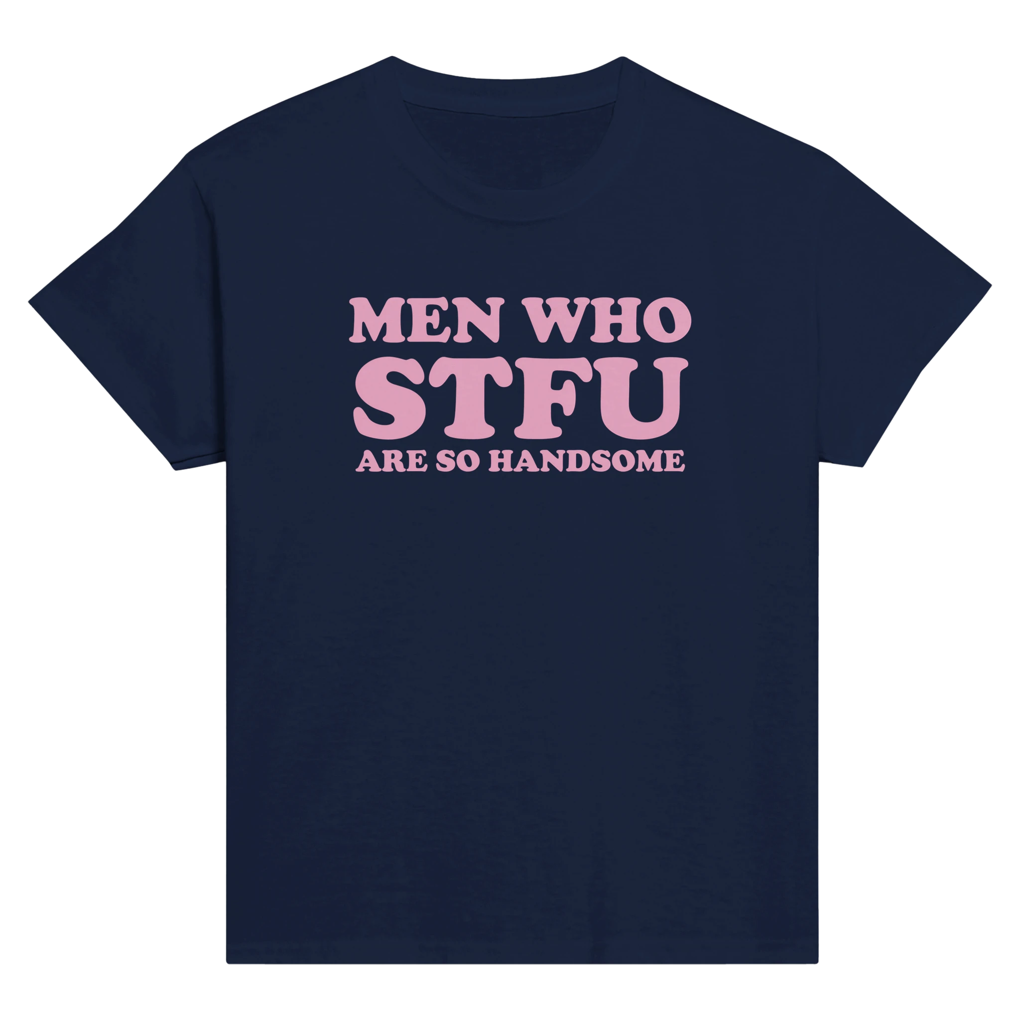 Men who stfu are so handsome – morsom baby tee fra Køddeklær