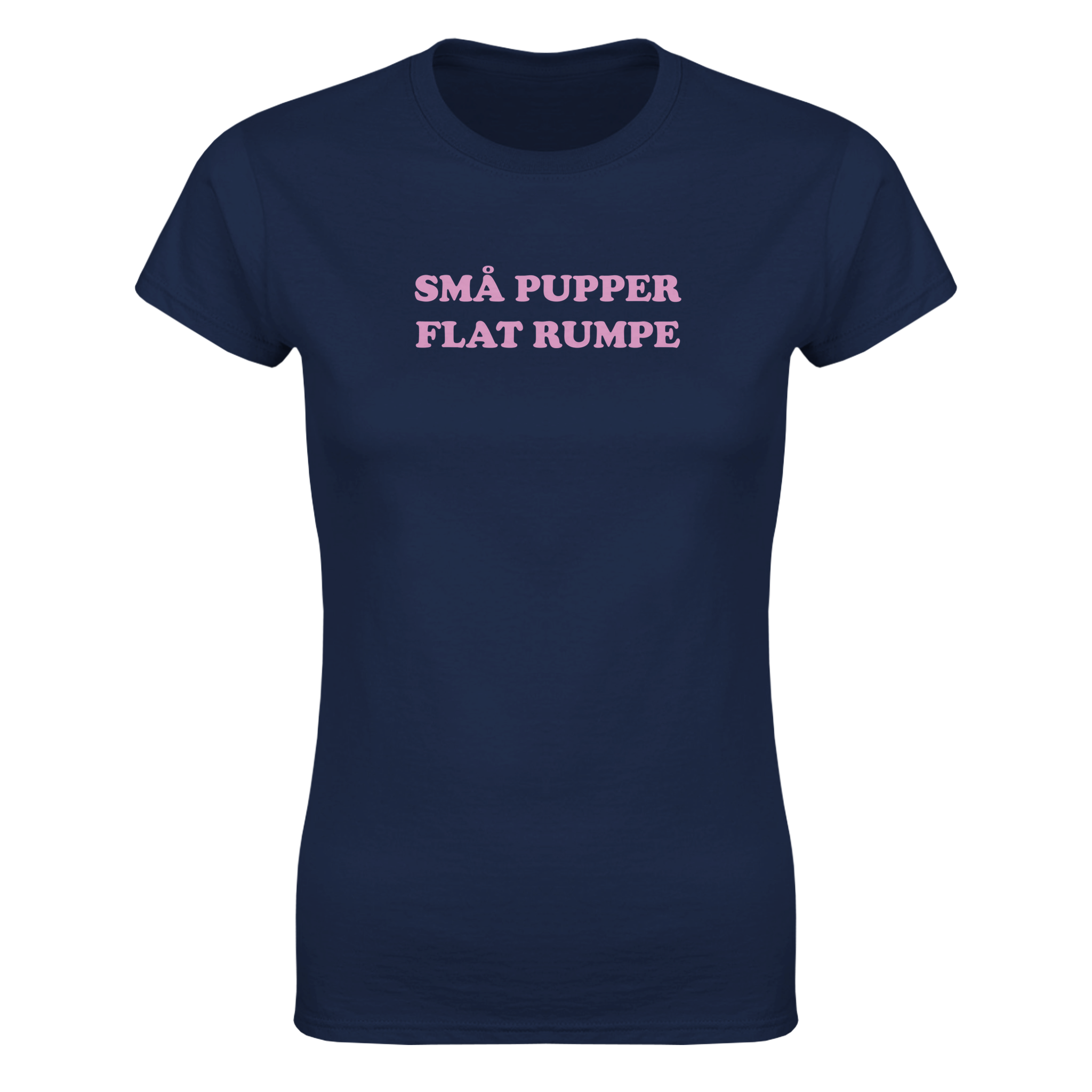 Små pupper flat rumpe – morsom dame-t-skjorte fra Køddeklær