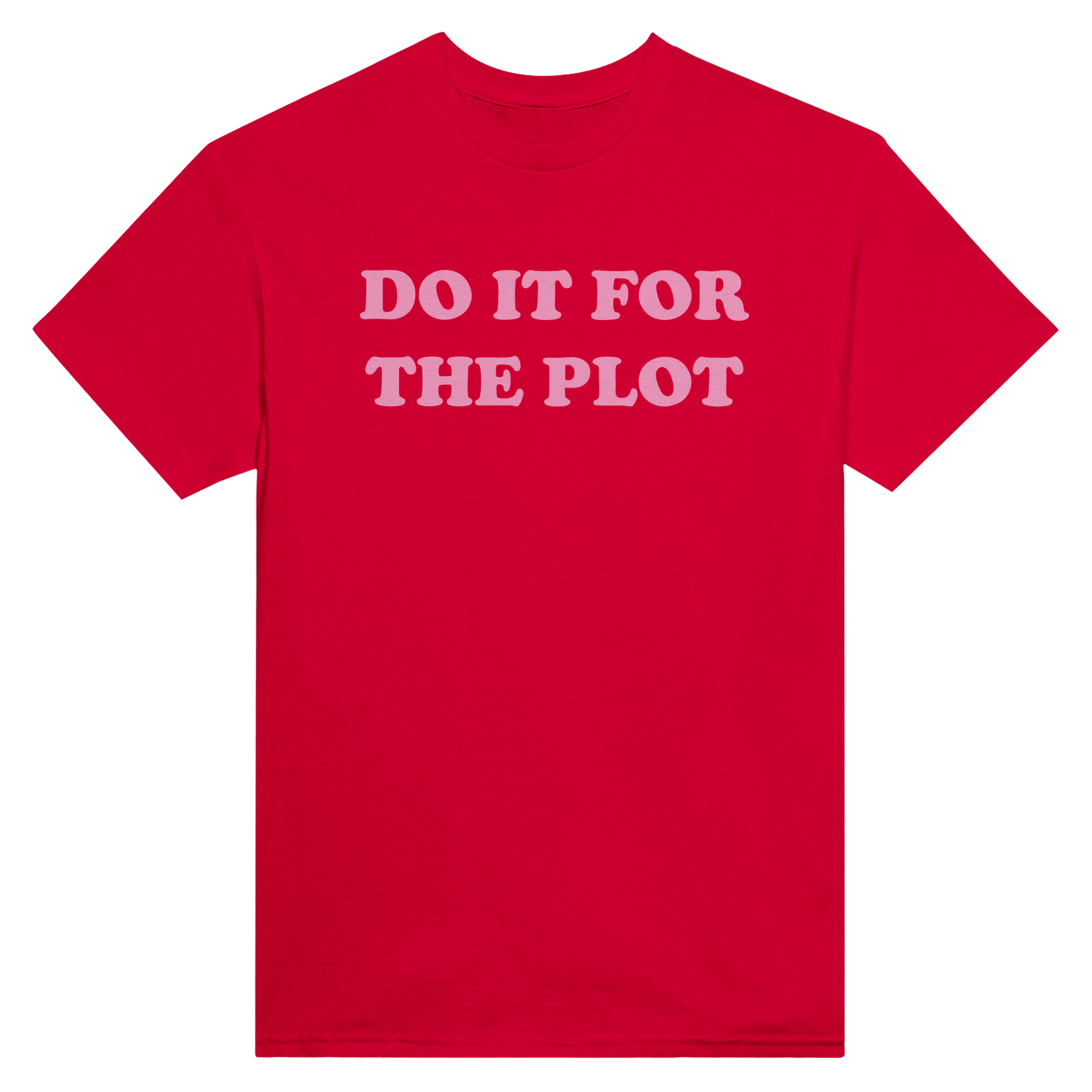 Do it for the plot – morsom t-skjorte fra Køddeklær