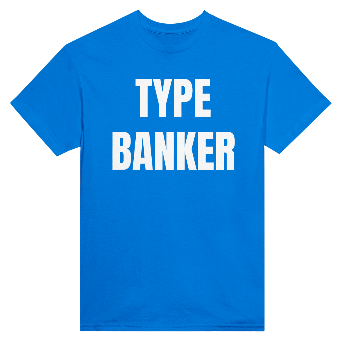 Type banker – morsom t-skjorte med norsk humor fra Køddeklær