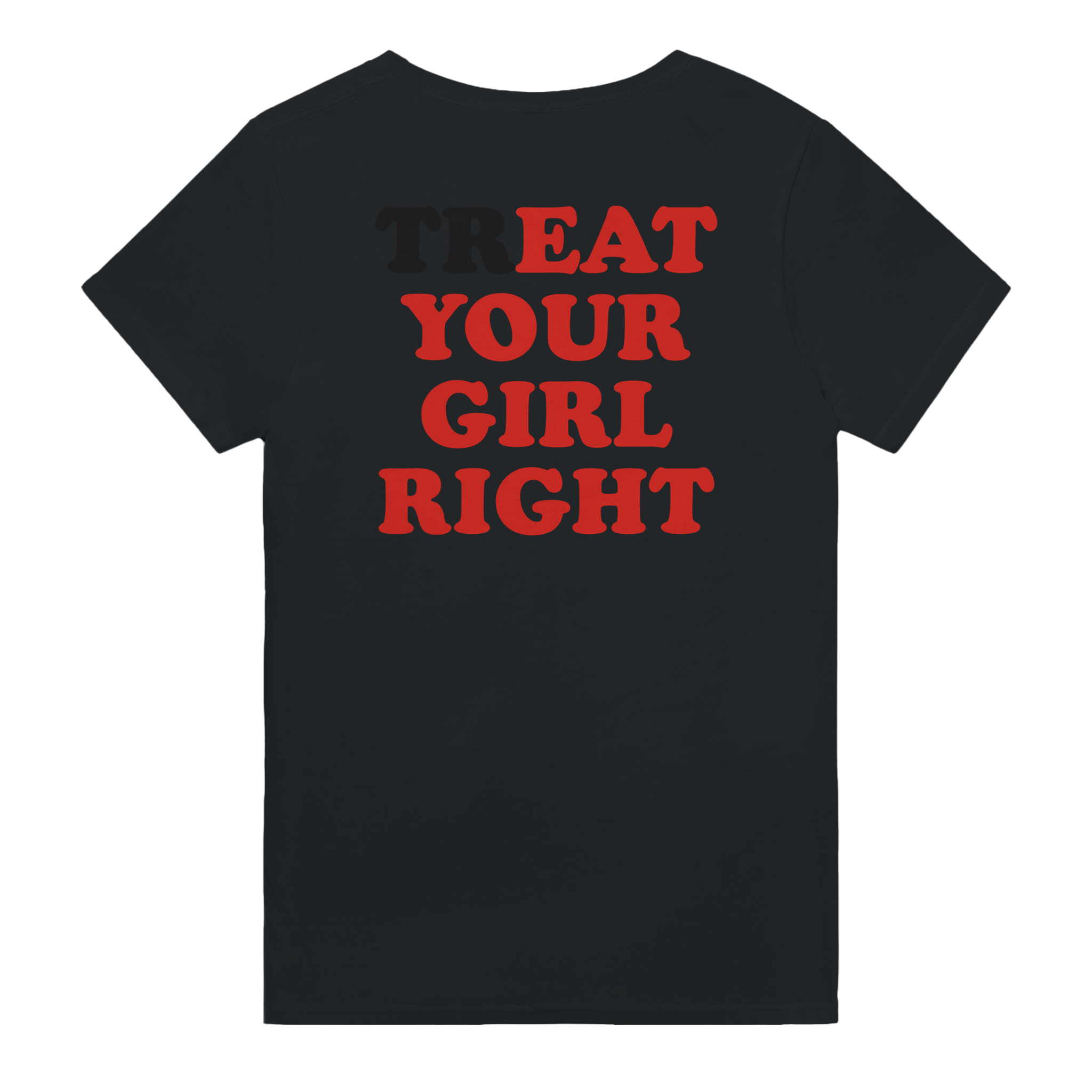 Treat your girl right – morsom t-skjorte med backprint fra Køddeklær