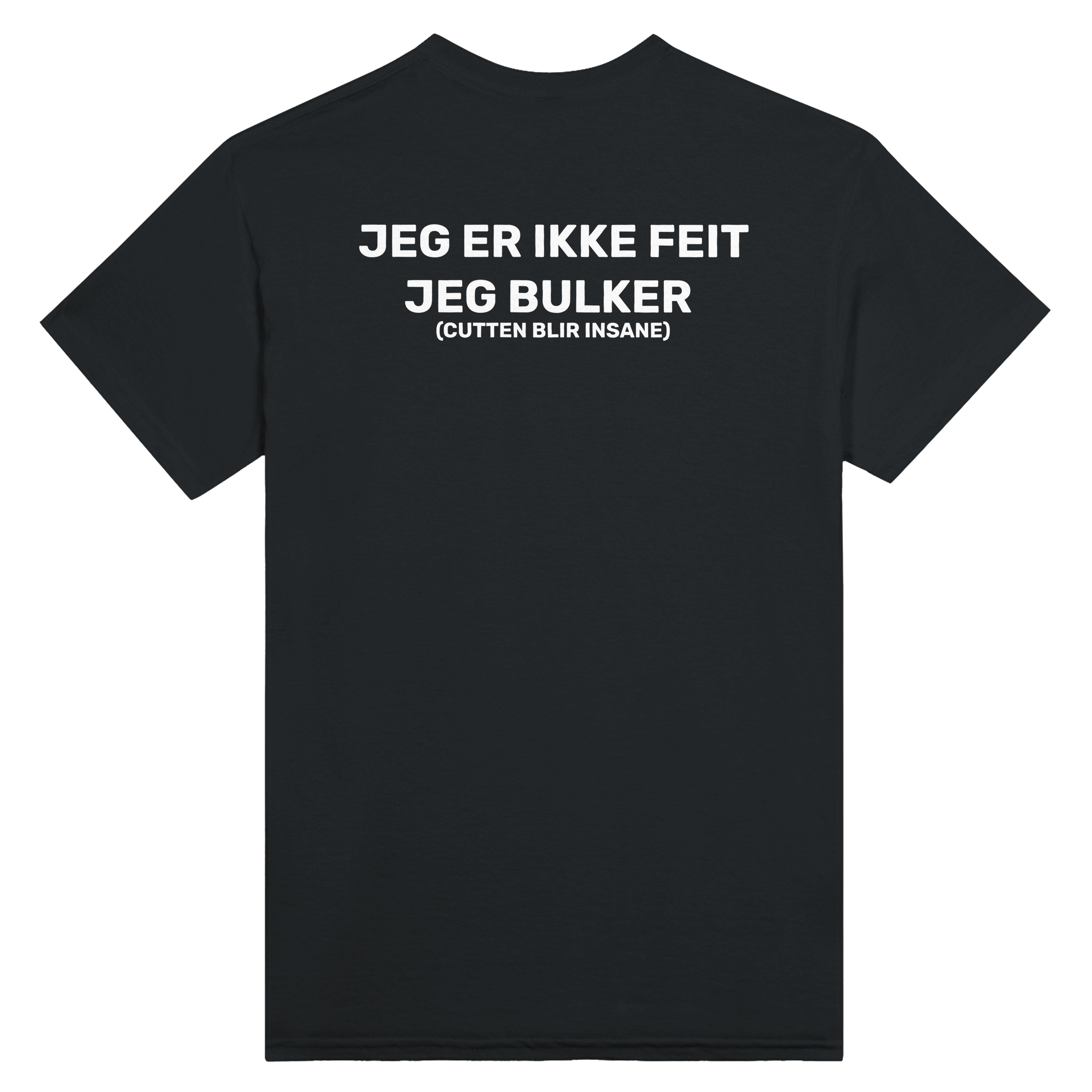 Jeg er ikke feit jeg bulker – morsom t-skjorte fra Køddeklær