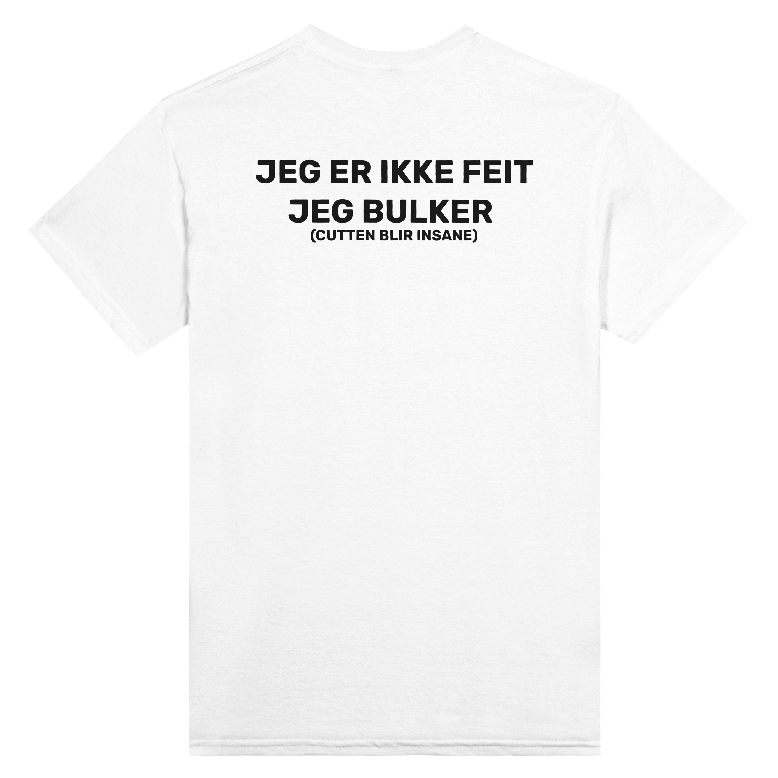 Jeg er ikke feit jeg bulker – morsom t-skjorte fra Køddeklær