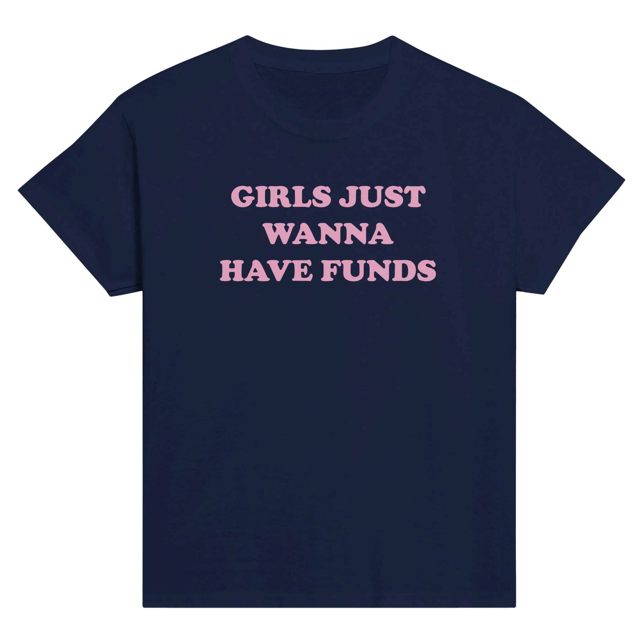 Girls just wanna have funds – morsom baby tee fra Køddeklær