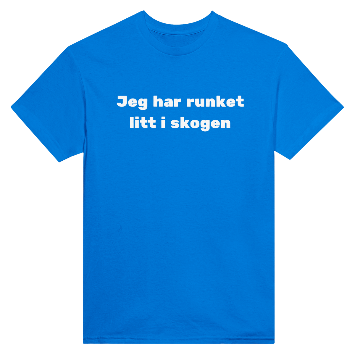 Jeg har runket litt i skogen – morsom t-skjorte med norsk humor fra Køddeklær