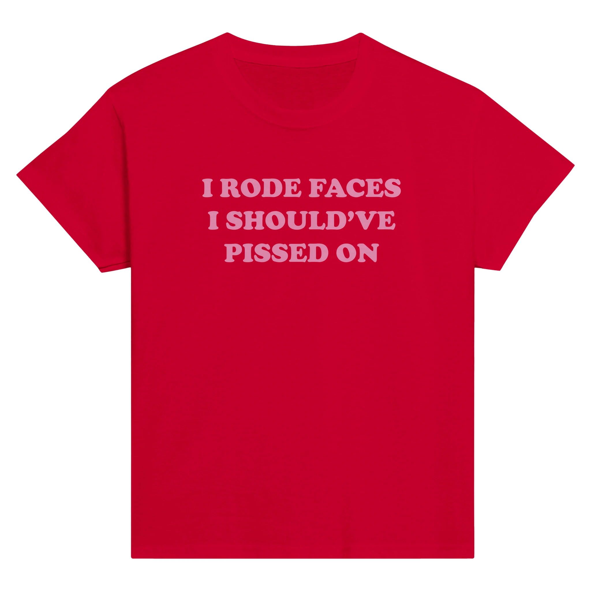 I rode faces i should've pissed on – morsom baby tee fra Køddeklær