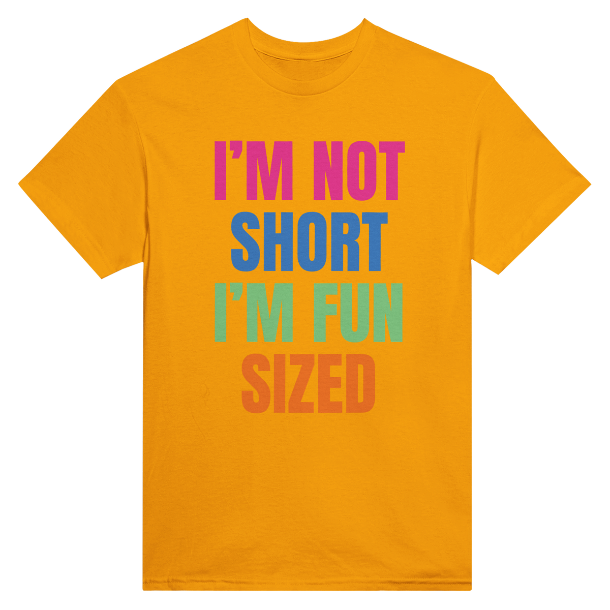 I'm not short I'm fun sized – morsom t-skjorte fra Køddeklær