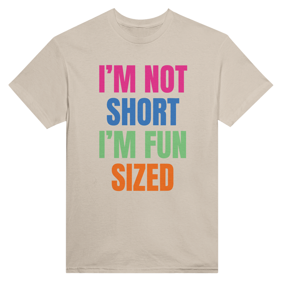 I'm not short I'm fun sized – morsom t-skjorte fra Køddeklær