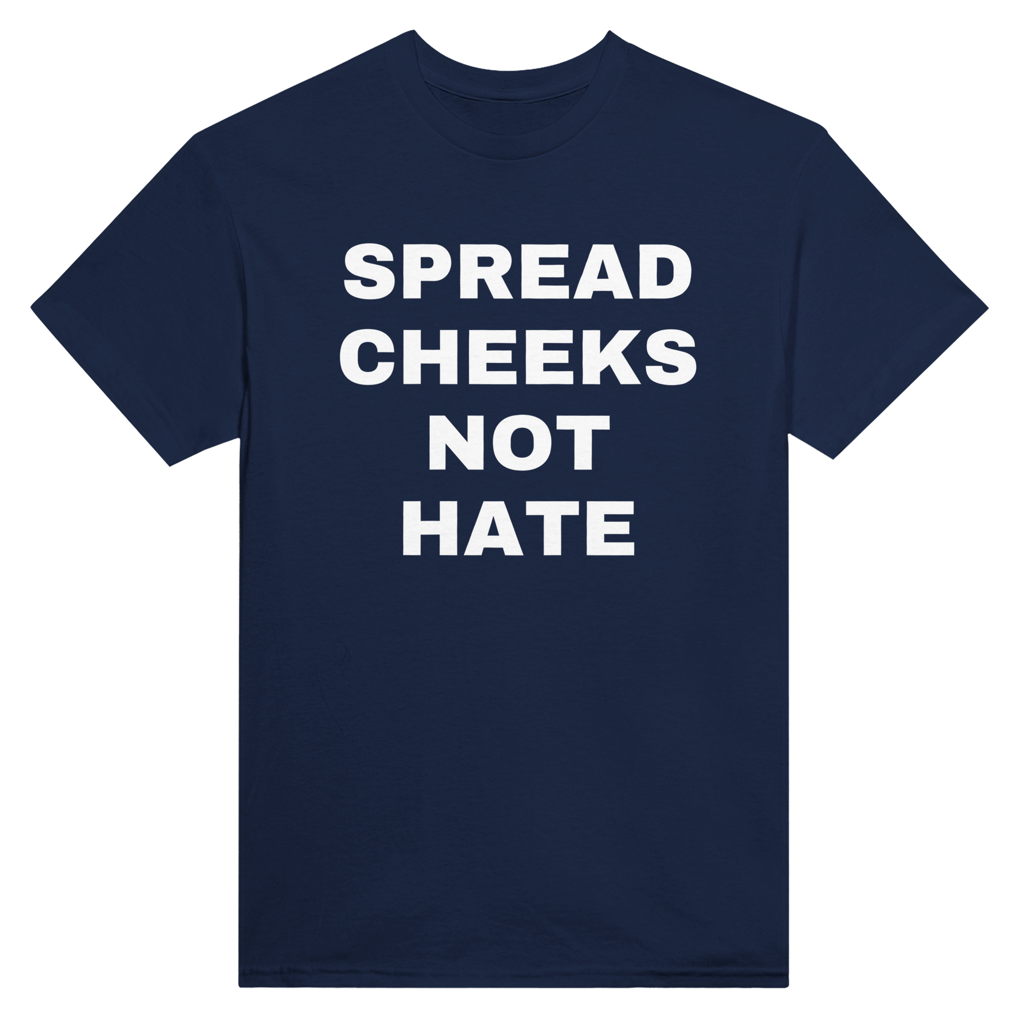 Spread cheeks not hate – morsom t-skjorte fra Køddeklær