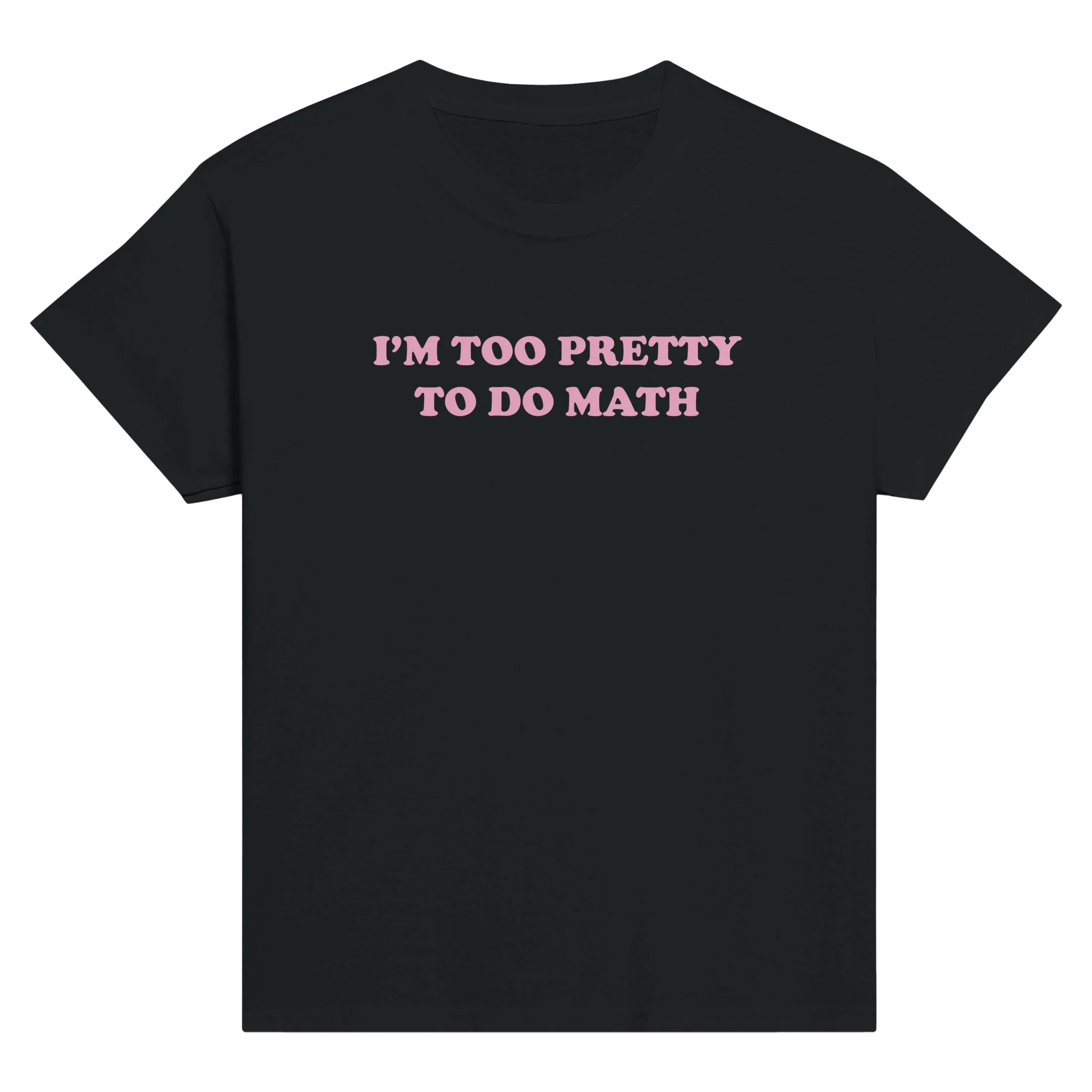 I'm too pretty to do math – morsom baby tee fra Køddeklær