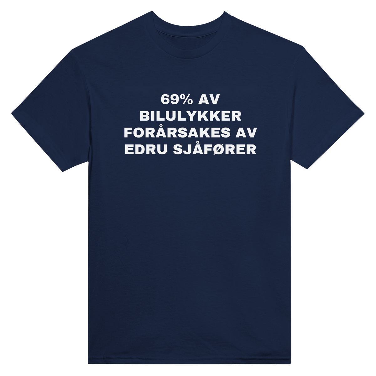 69% av bilulykker forårsakes av edru sjåfører - t-skjorte – Navy