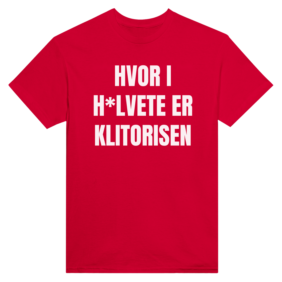Hvor i h*lvete er klitorisen - t-skjorte – Red