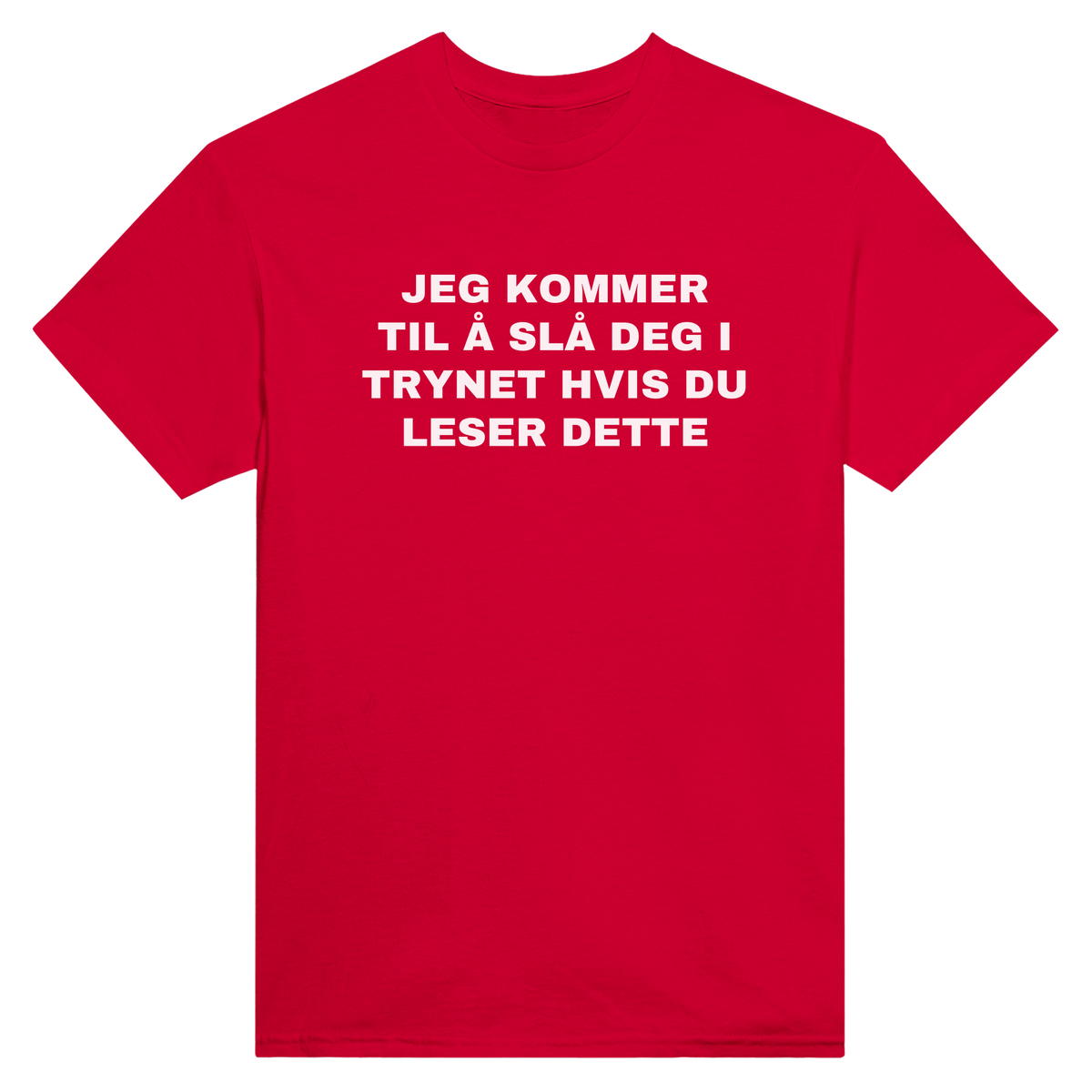 Jeg kommer til å slå deg i trynet hvis du leser dette - t-skjorte – Red