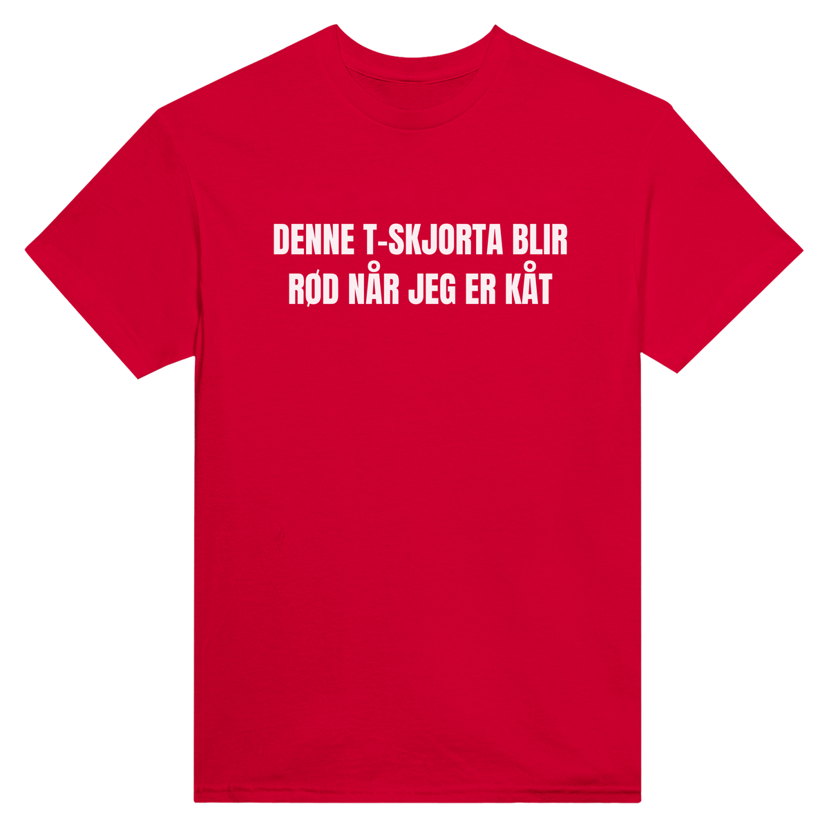 Denne t-skjorta blir rød når jeg er kåt - t-skjorte – Red