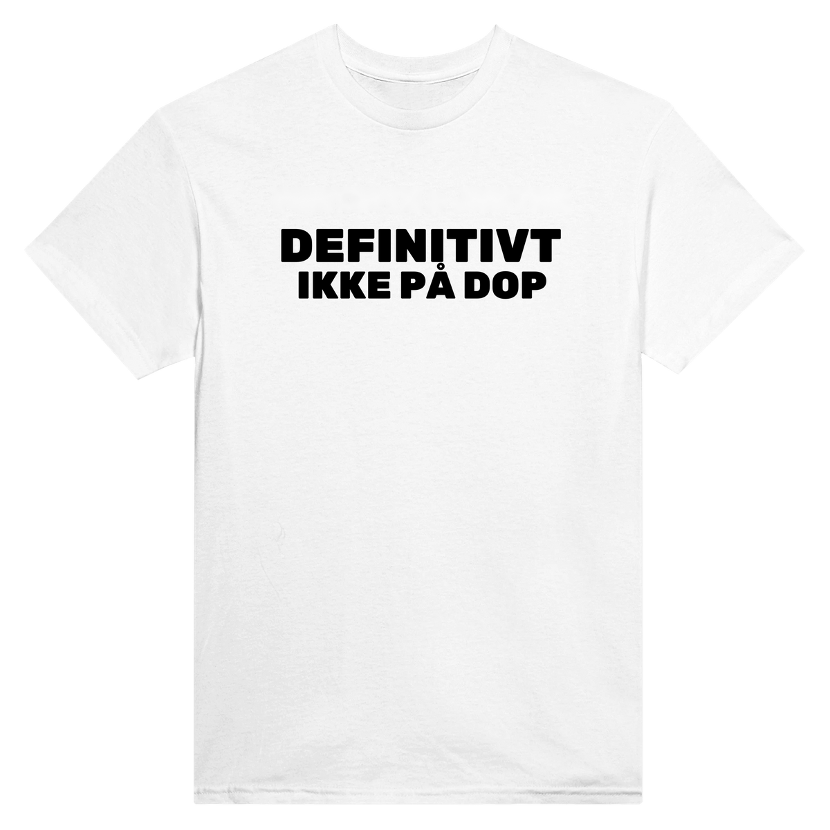 Ikke på dop definitivt - t-skjorte – White