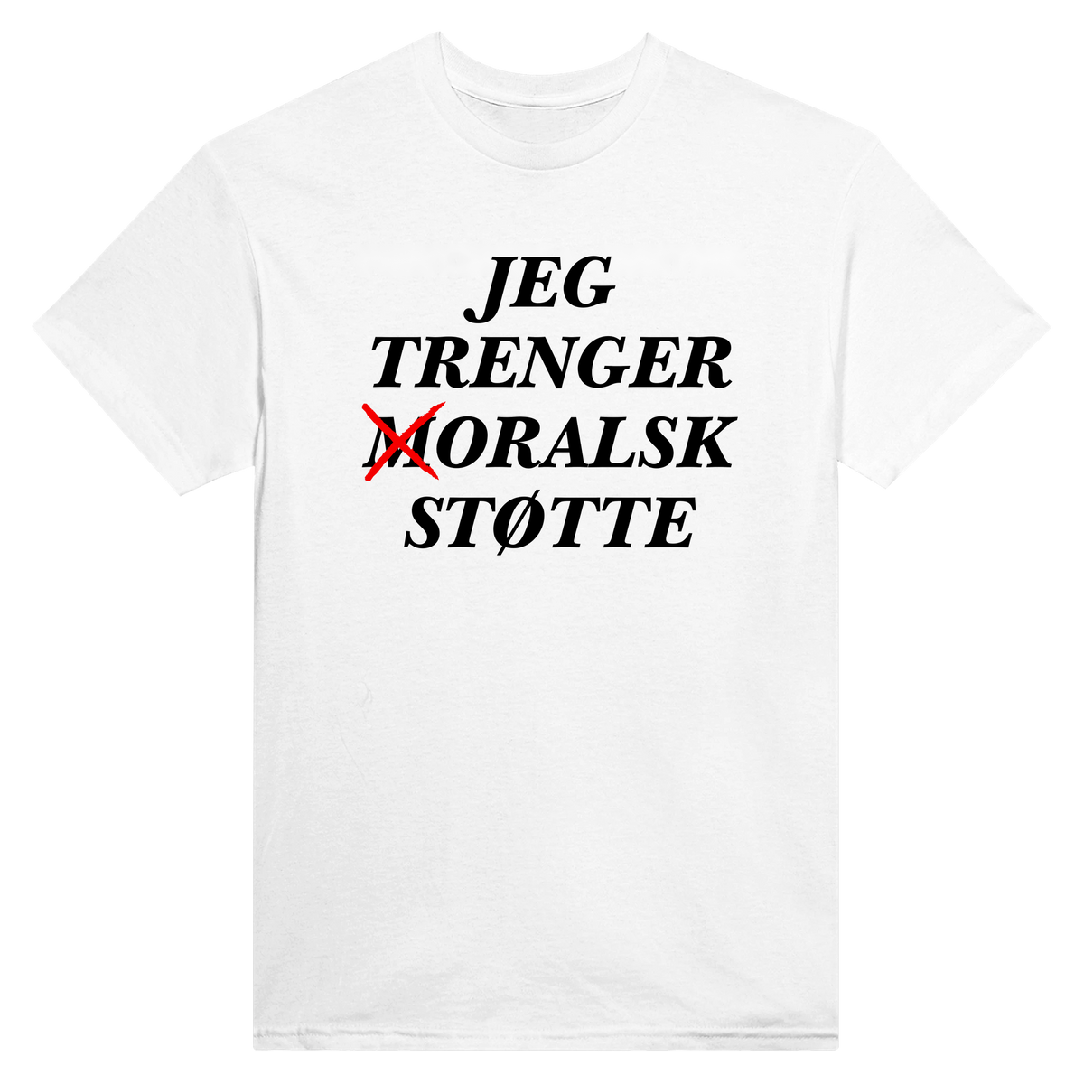 Jeg trenger moralsk støtte - t-skjorte – White
