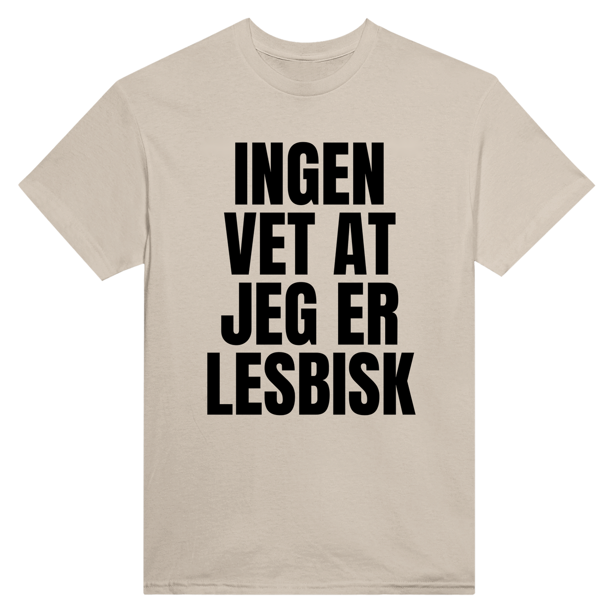 Ingen vet at jeg er lesbisk - t-skjorte – Sand