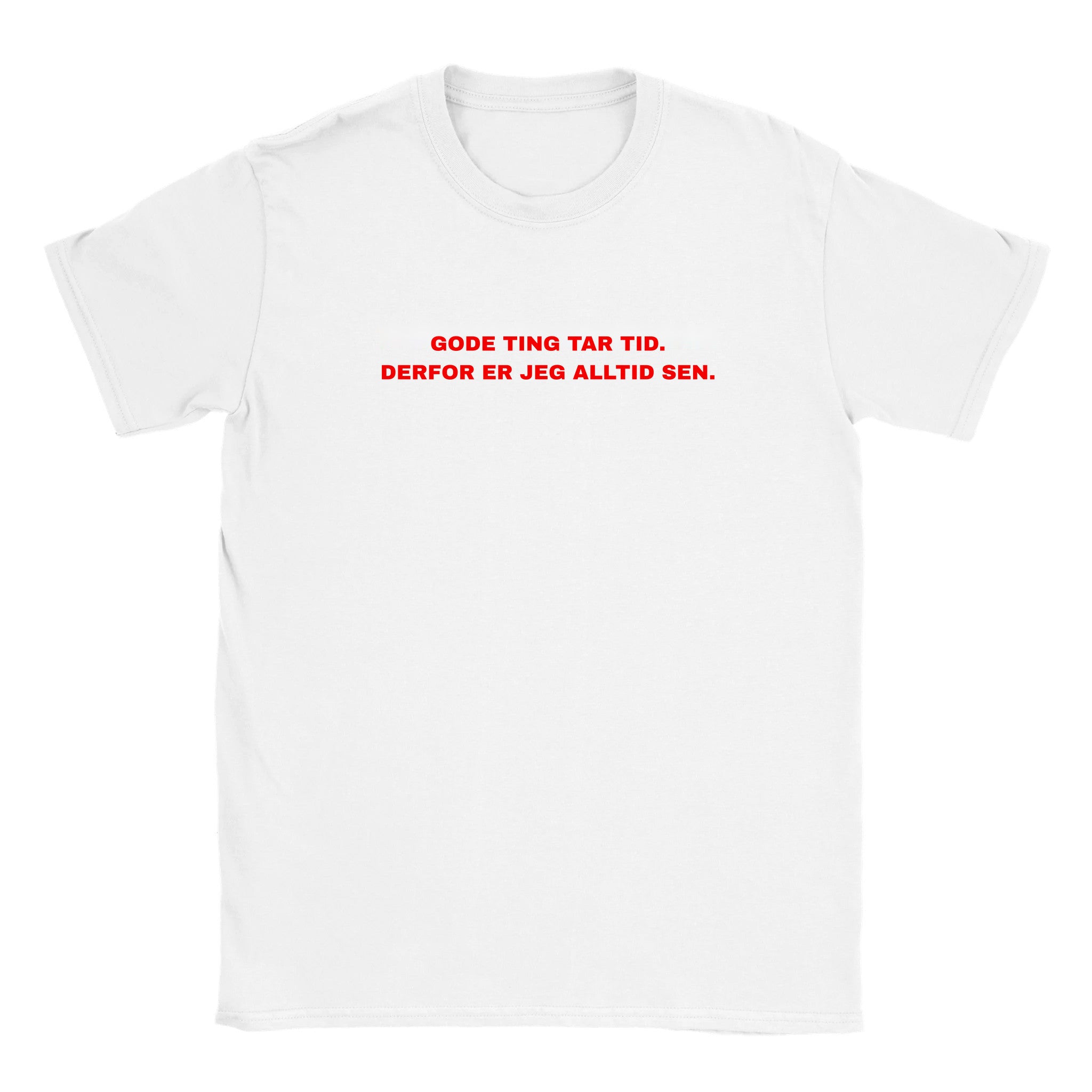 Gode ting tar tid. derfor er jeg alltid sen - Baby tee – White