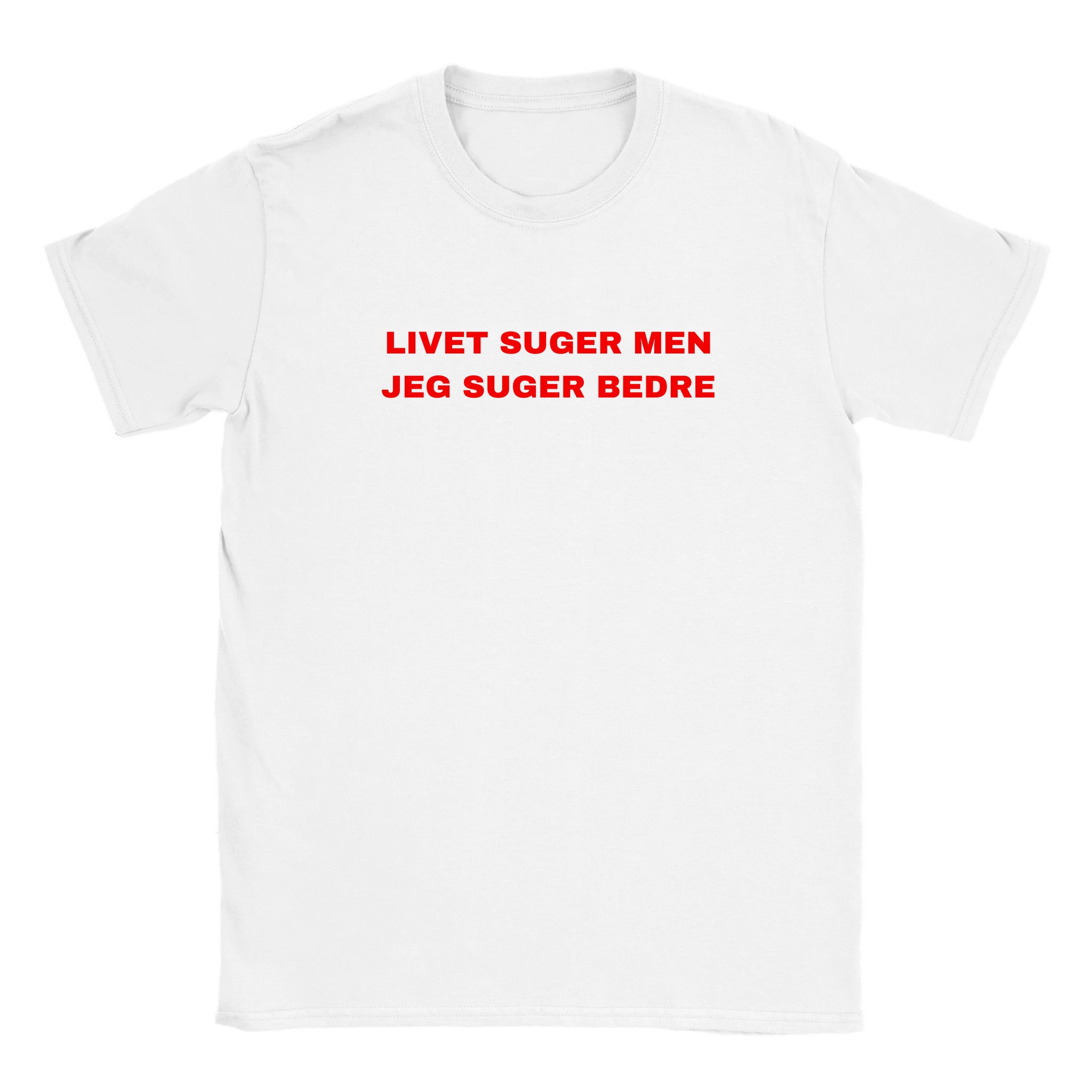 Livet suger men jeg suger bedre - Baby tee – White