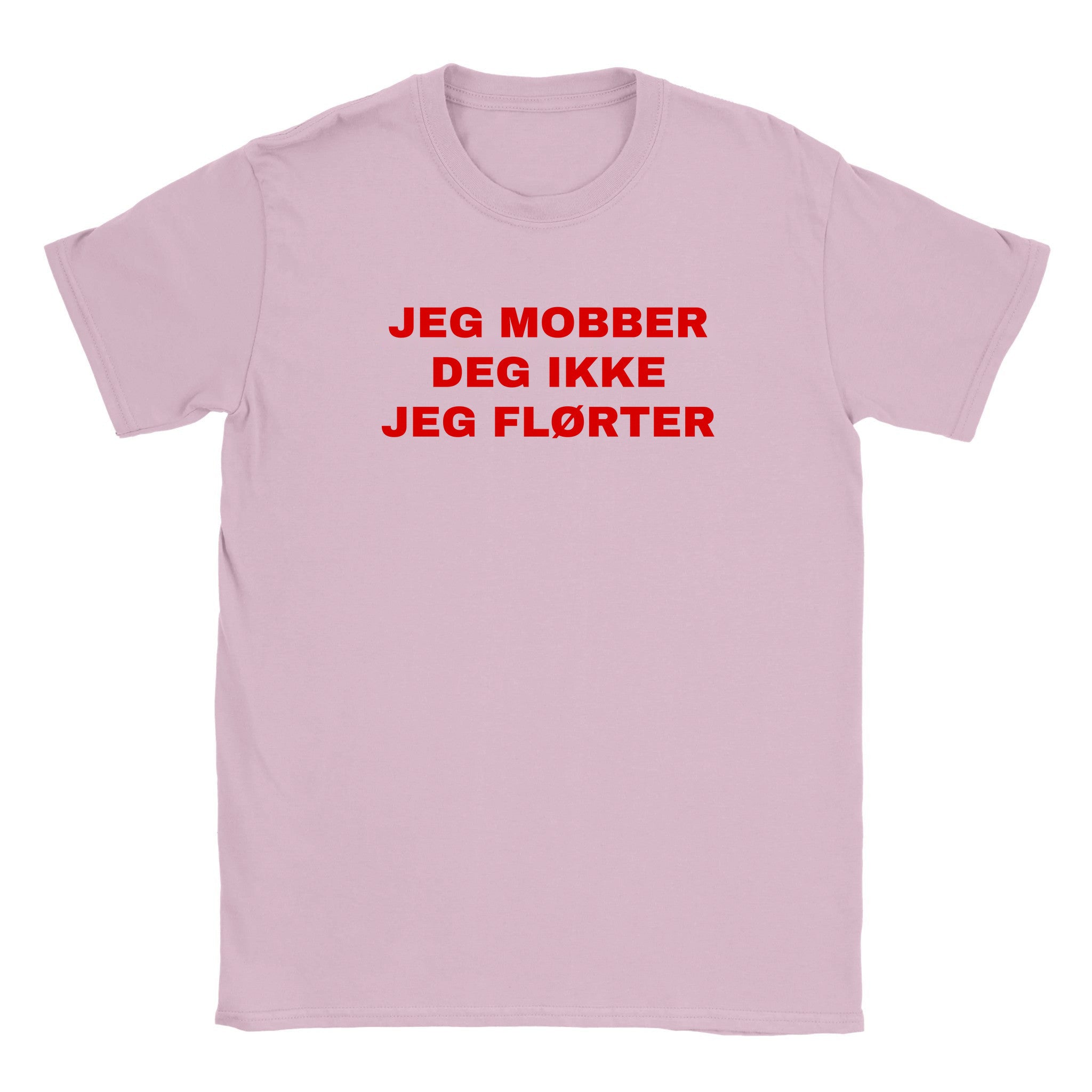 Jeg mobber deg ikke jeg flørter - Baby tee – Light Pink