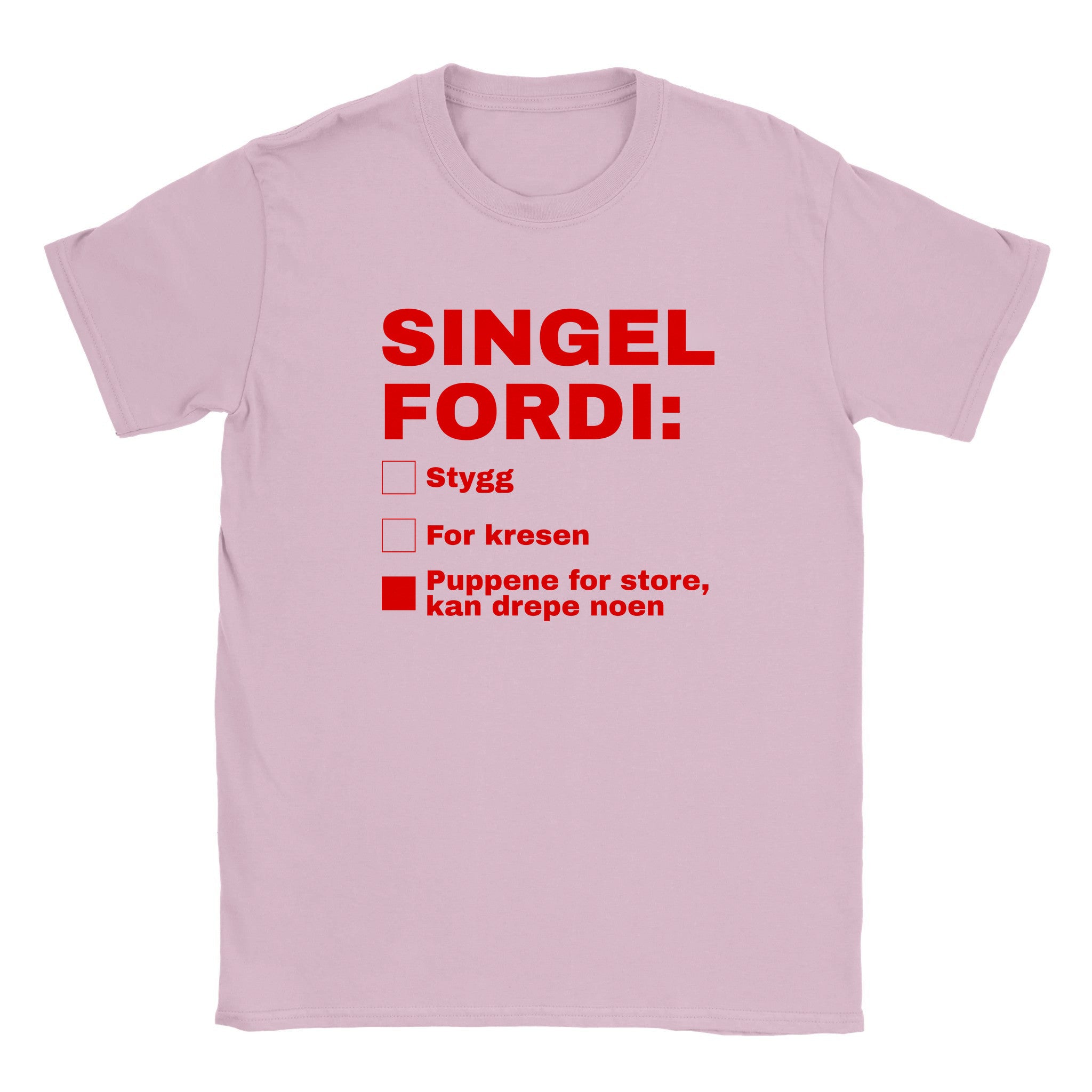 Singel fordi stygg for kresen puppene for store, kan drepe noen - Baby tee – Light Pink
