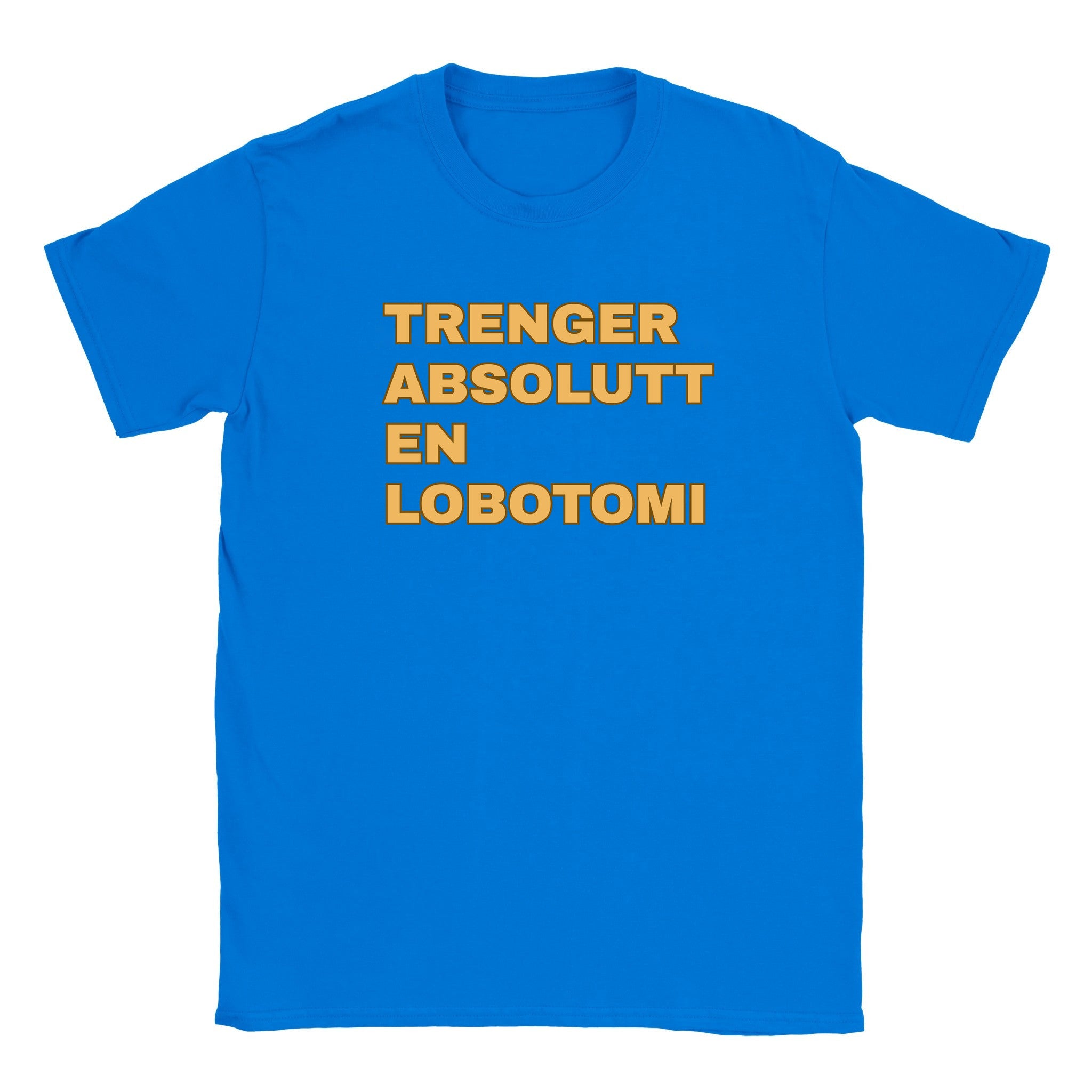 Trenger absolutt en lobotomi - Baby tee – Royal