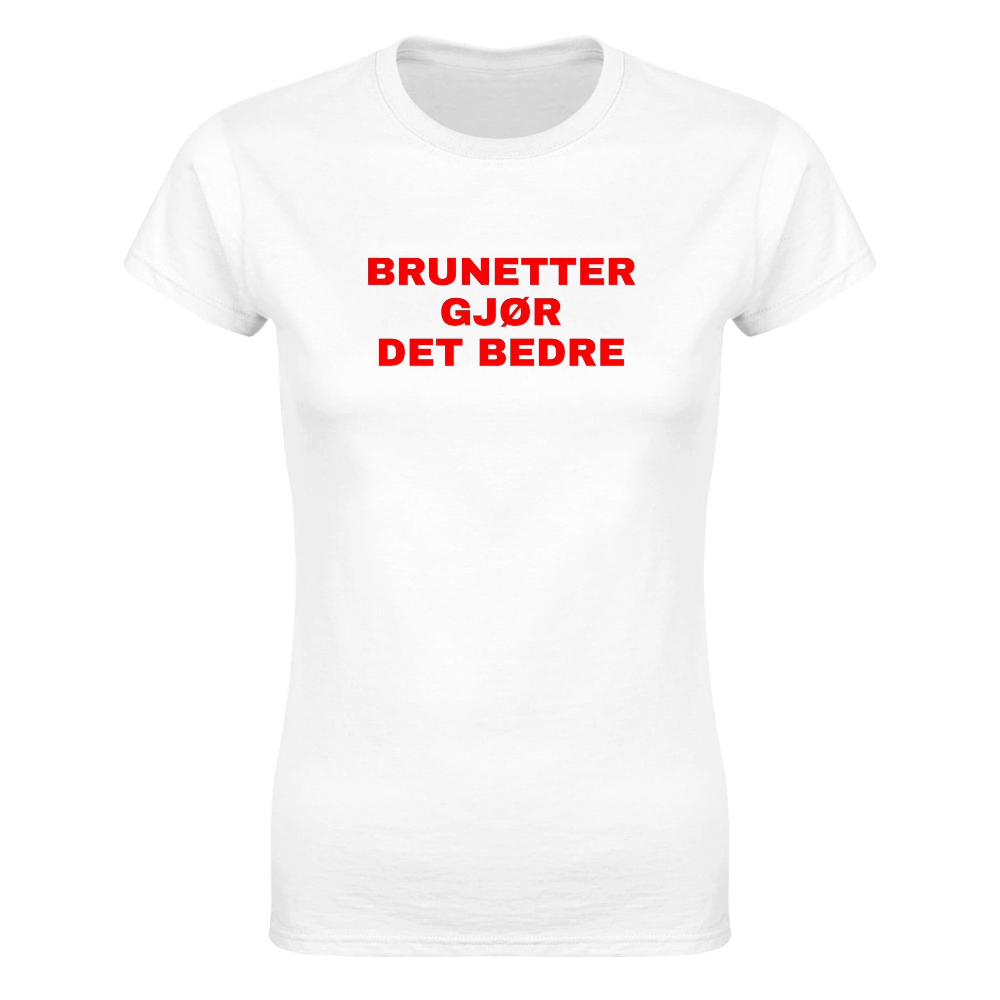 Brunetter gjør det bedre - Dame t-skjorte – White