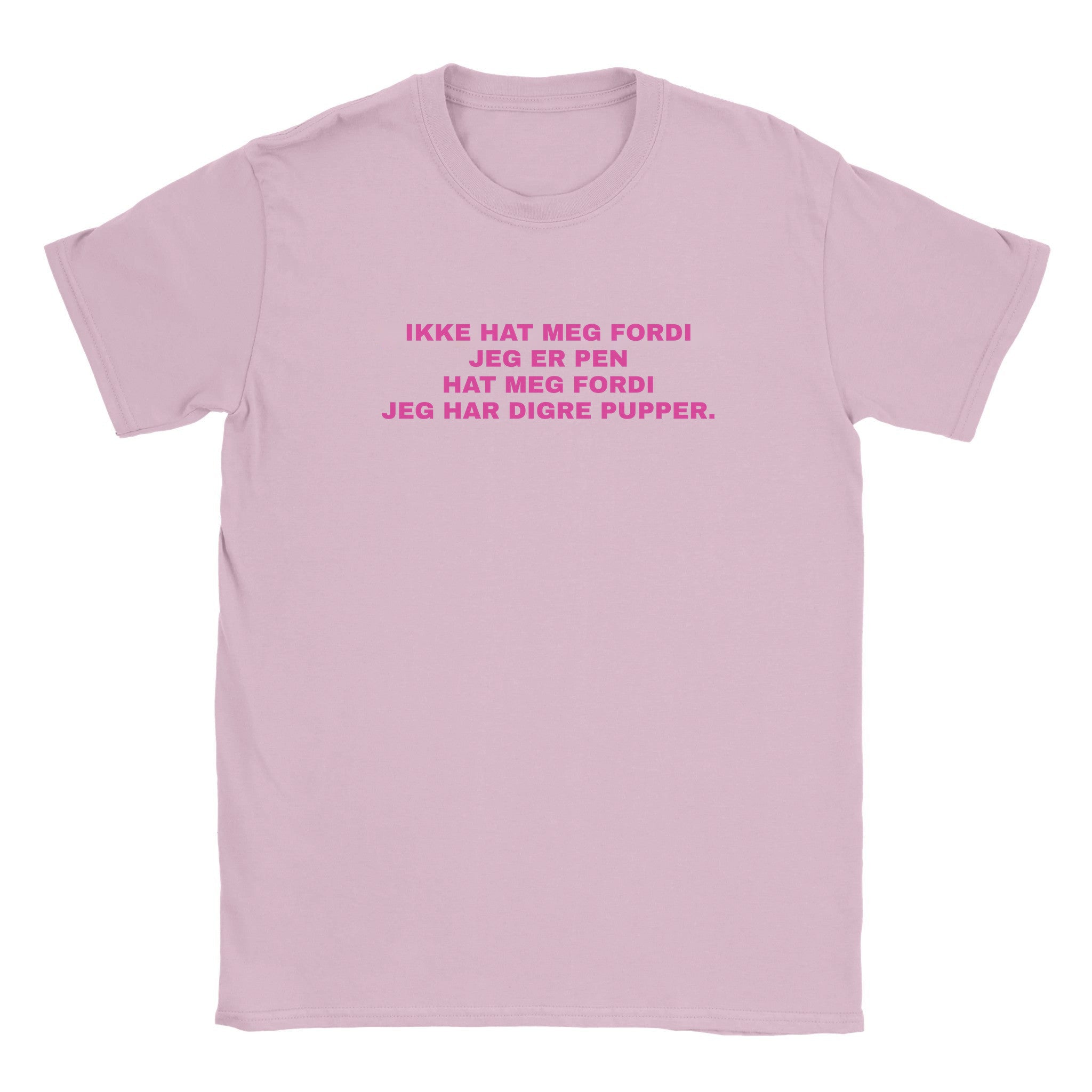 Ikke hat meg fordi jeg er pen hat meg fordi jeg har digre pupper - Baby tee – Light Pink