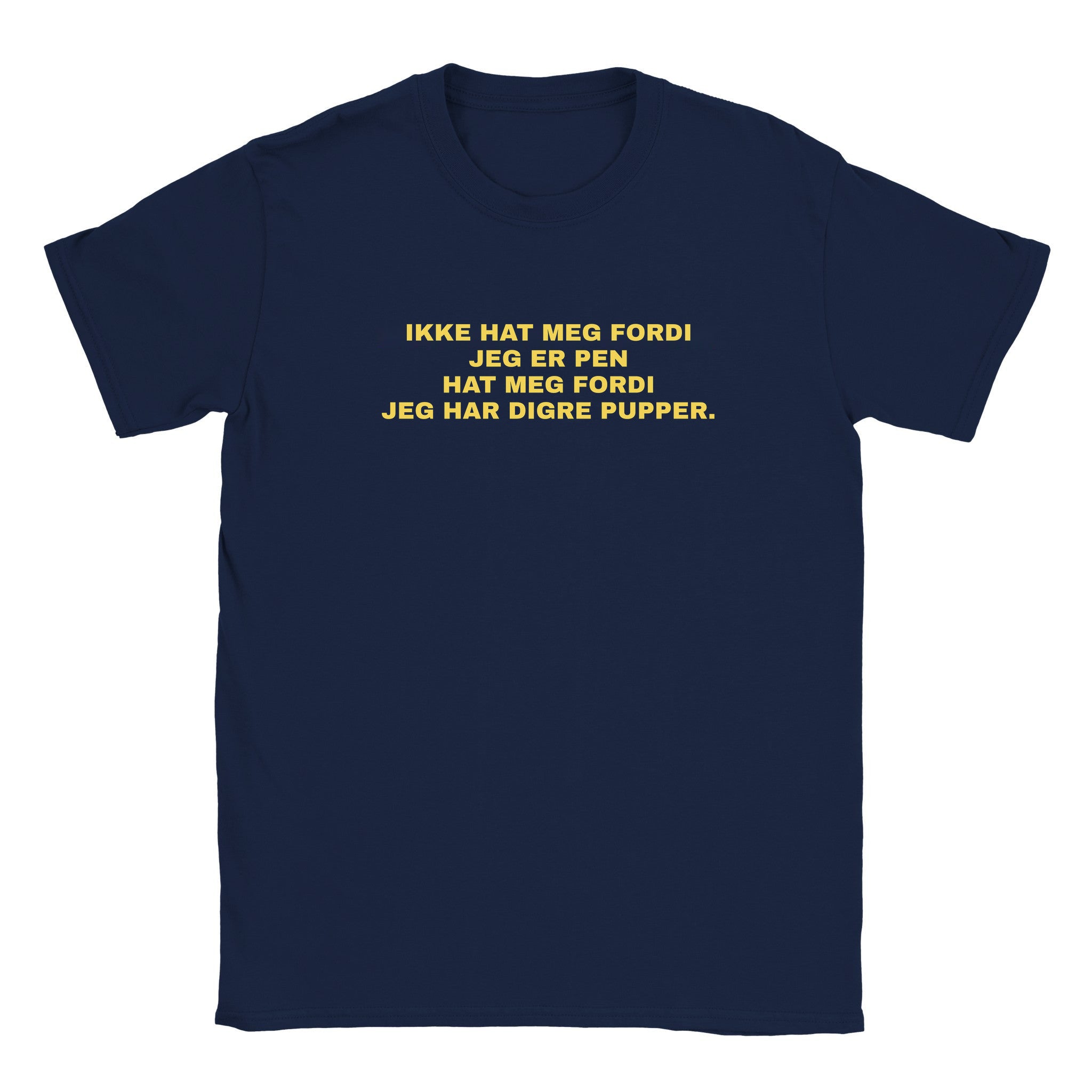 Ikke hat meg fordi jeg er pen hat meg fordi jeg har digre pupper - Baby tee – Navy