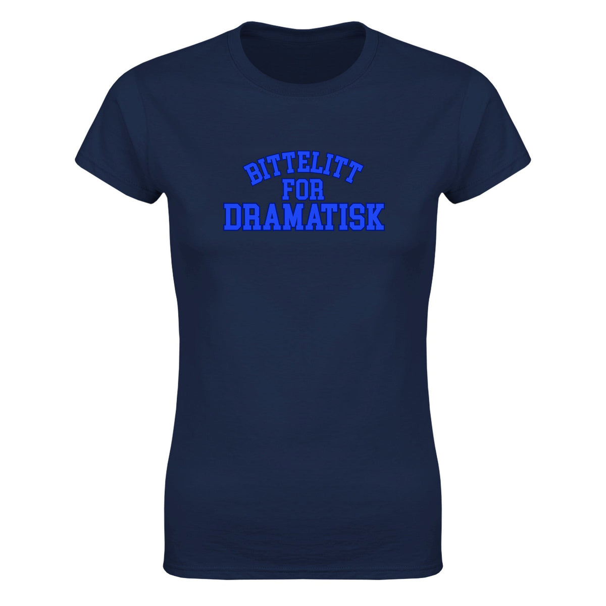 For dramatisk - Dame t-skjorte – Navy