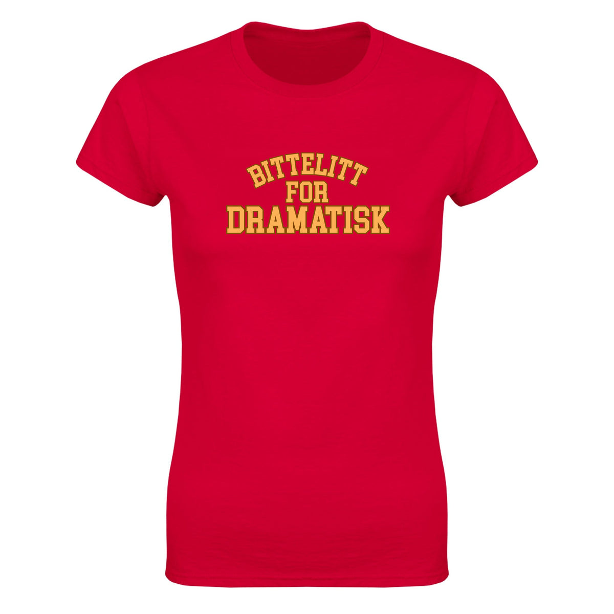 For dramatisk - Dame t-skjorte – Red