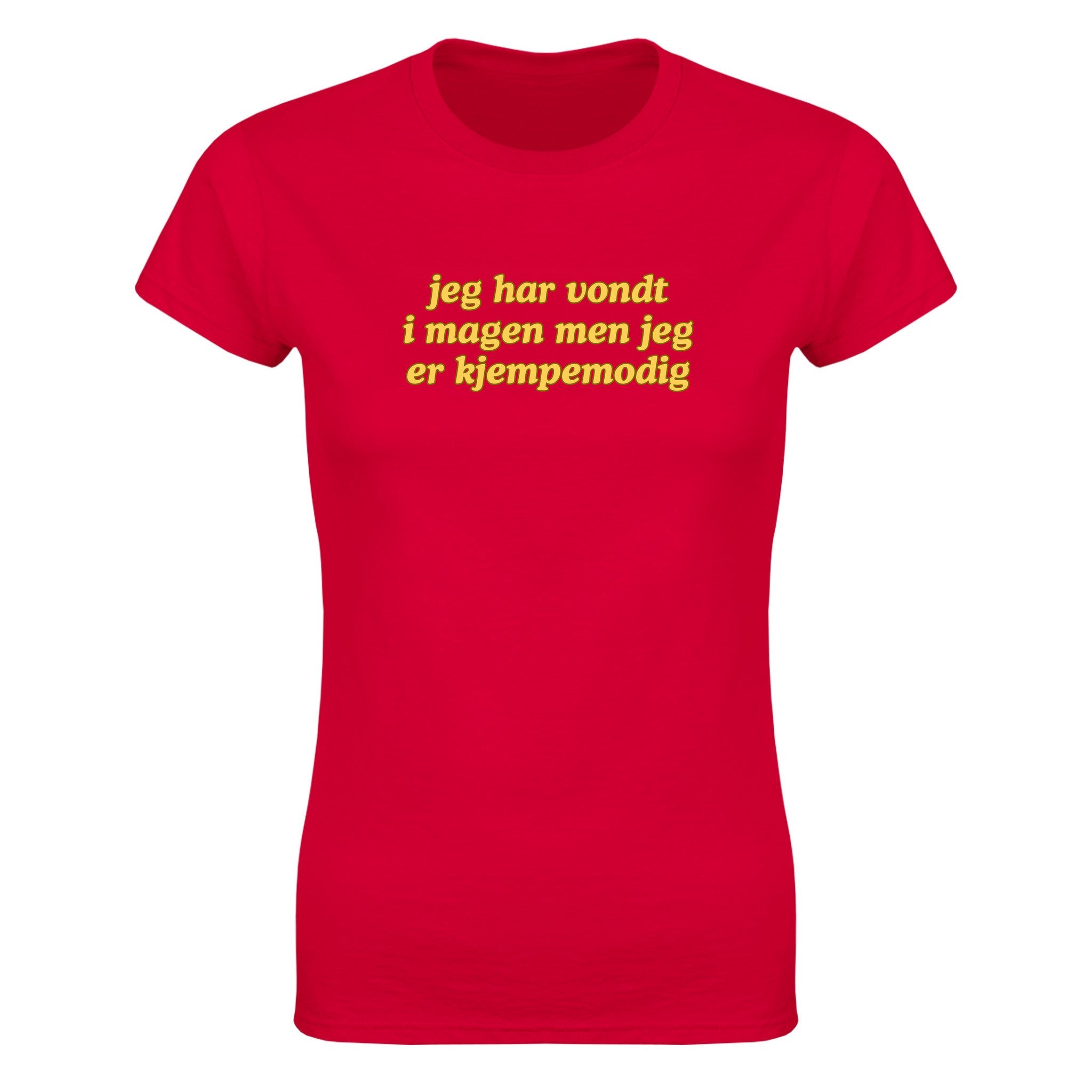 Jeg har vondt i magen men jeg er kjempemodig - Dame t-skjorte – Red