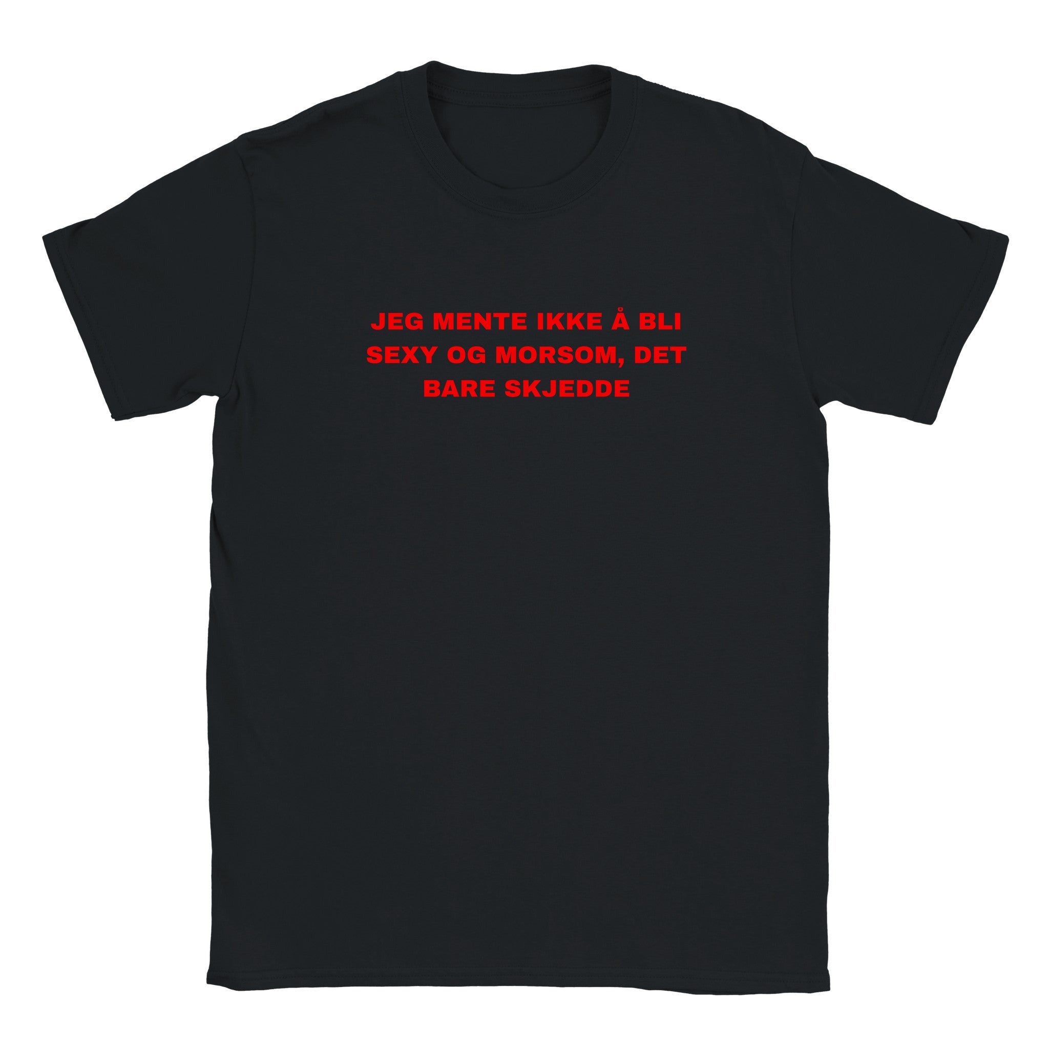 Jeg mente ikke å bli sexy og morsom, det bare skjedde - Baby tee – Black