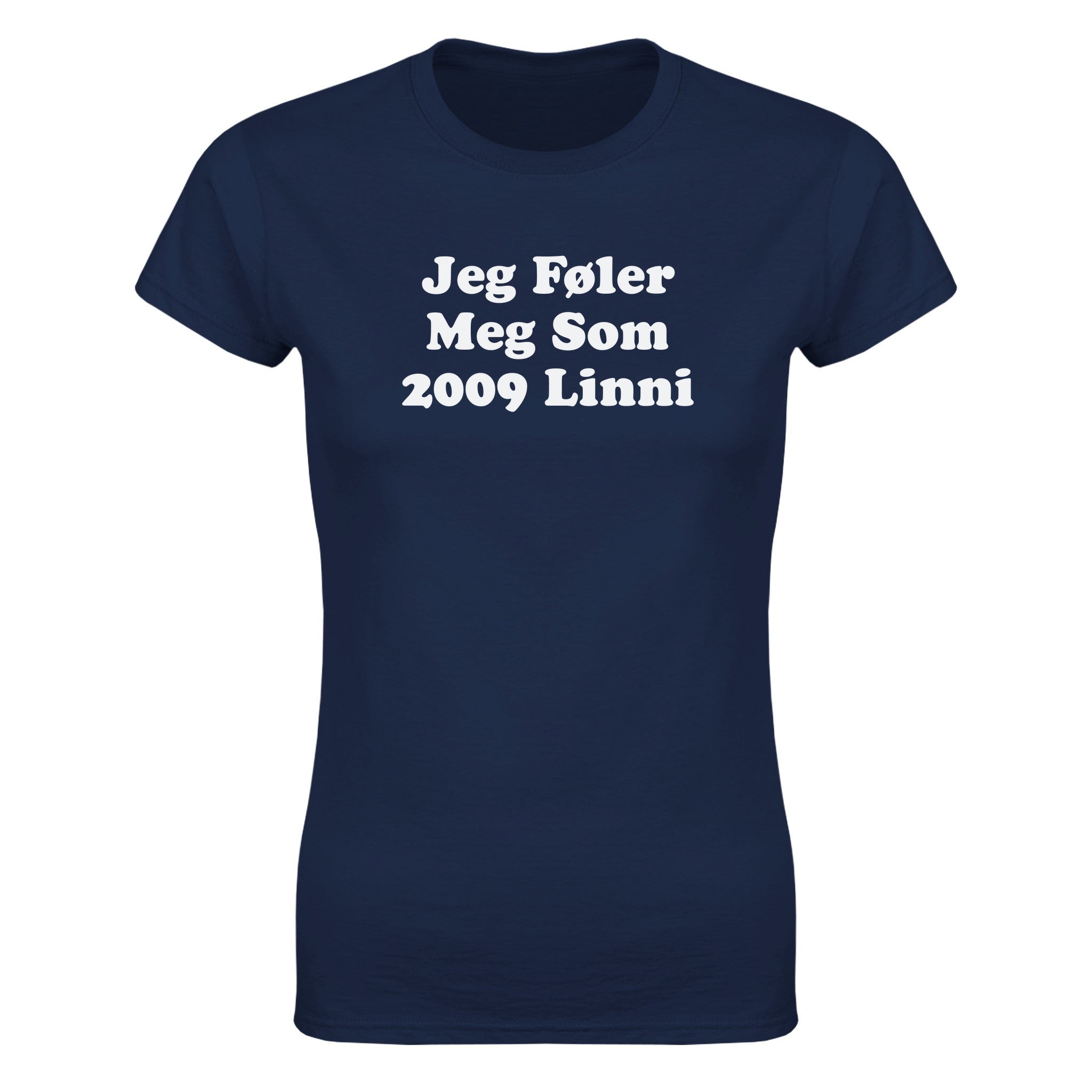 Jeg føler meg som 2009 Linni - Dame t-skjorte – Navy