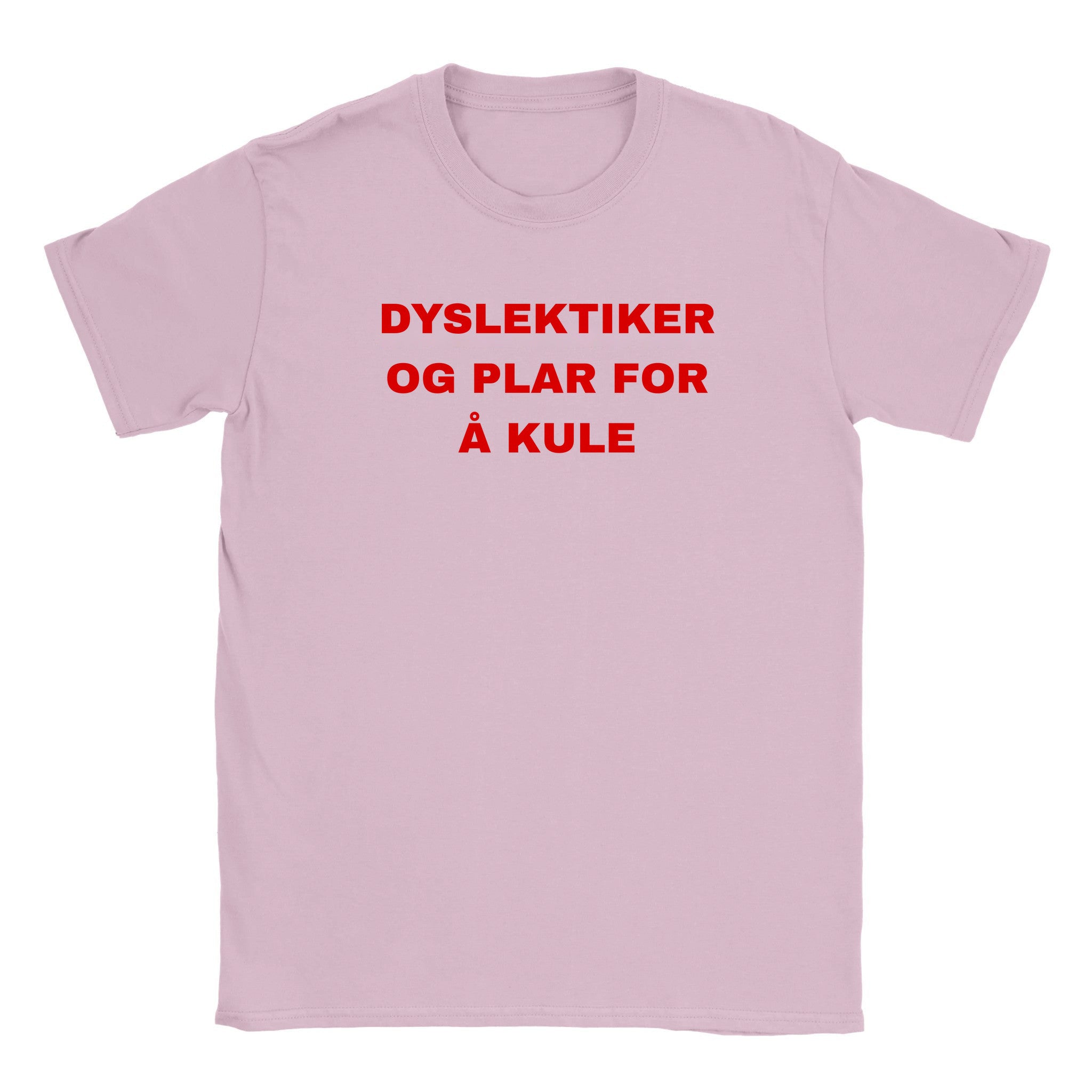 Dyslektiker og plar for å kule - Baby tee – Light Pink