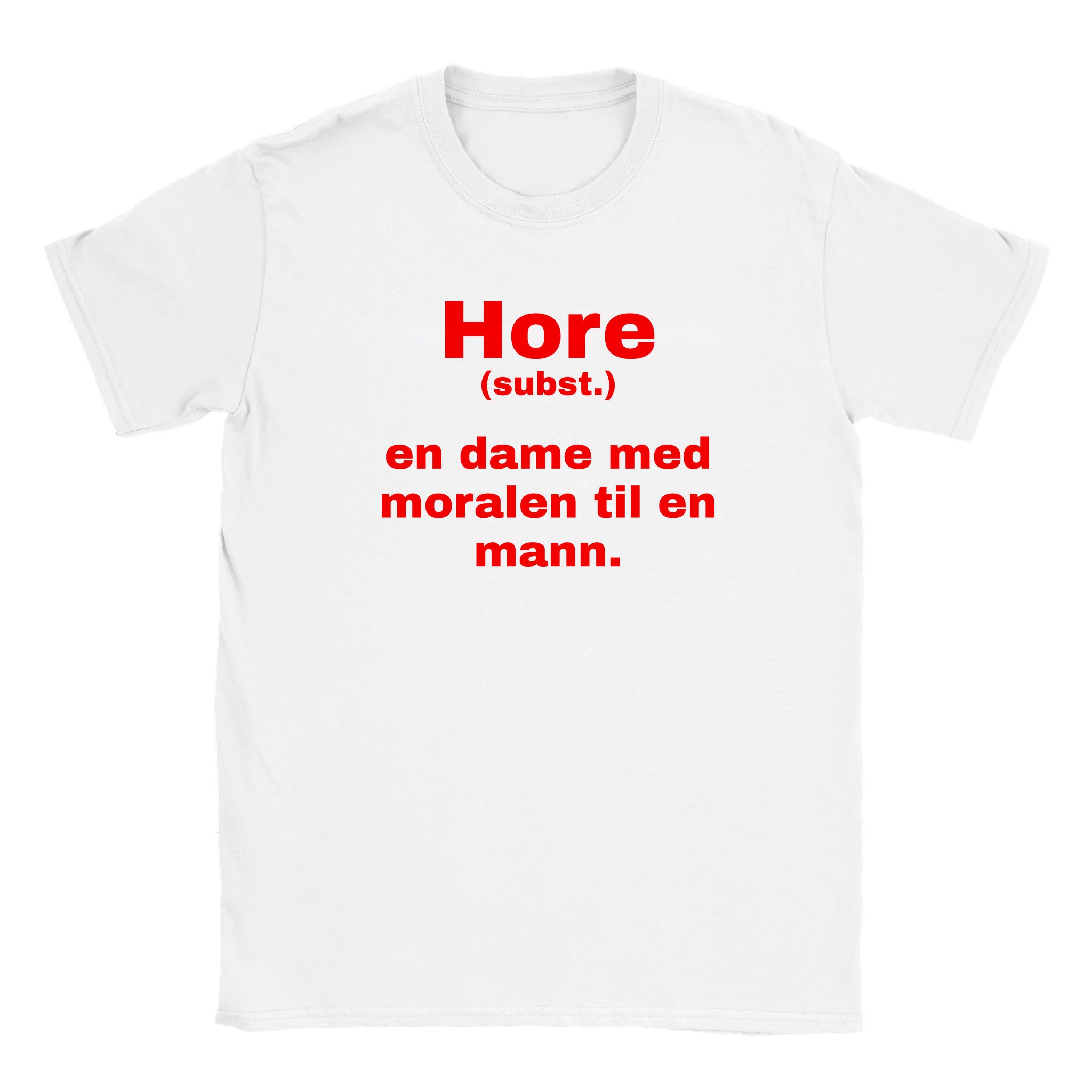 Hore (subst.) en dame med moralen til en mann - Baby tee – White