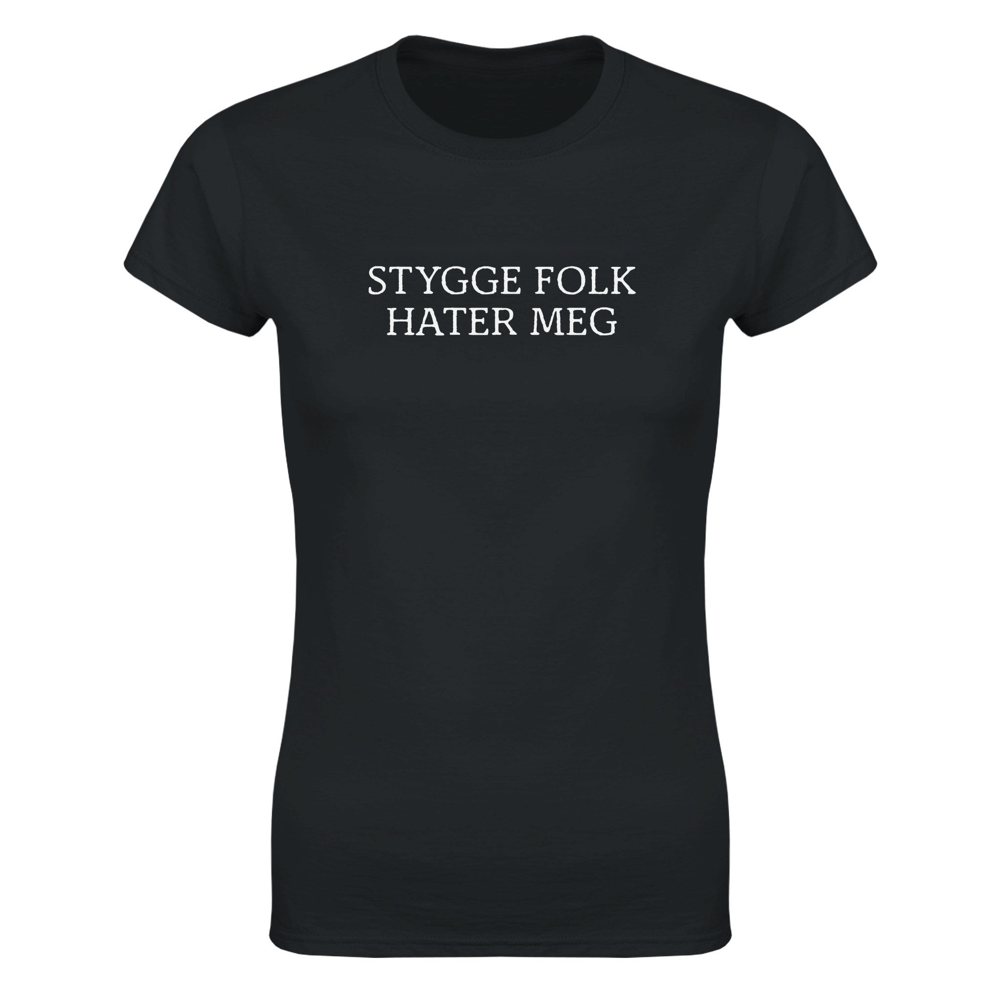 Stygge folk hater meg - Dame t-skjorte – Black