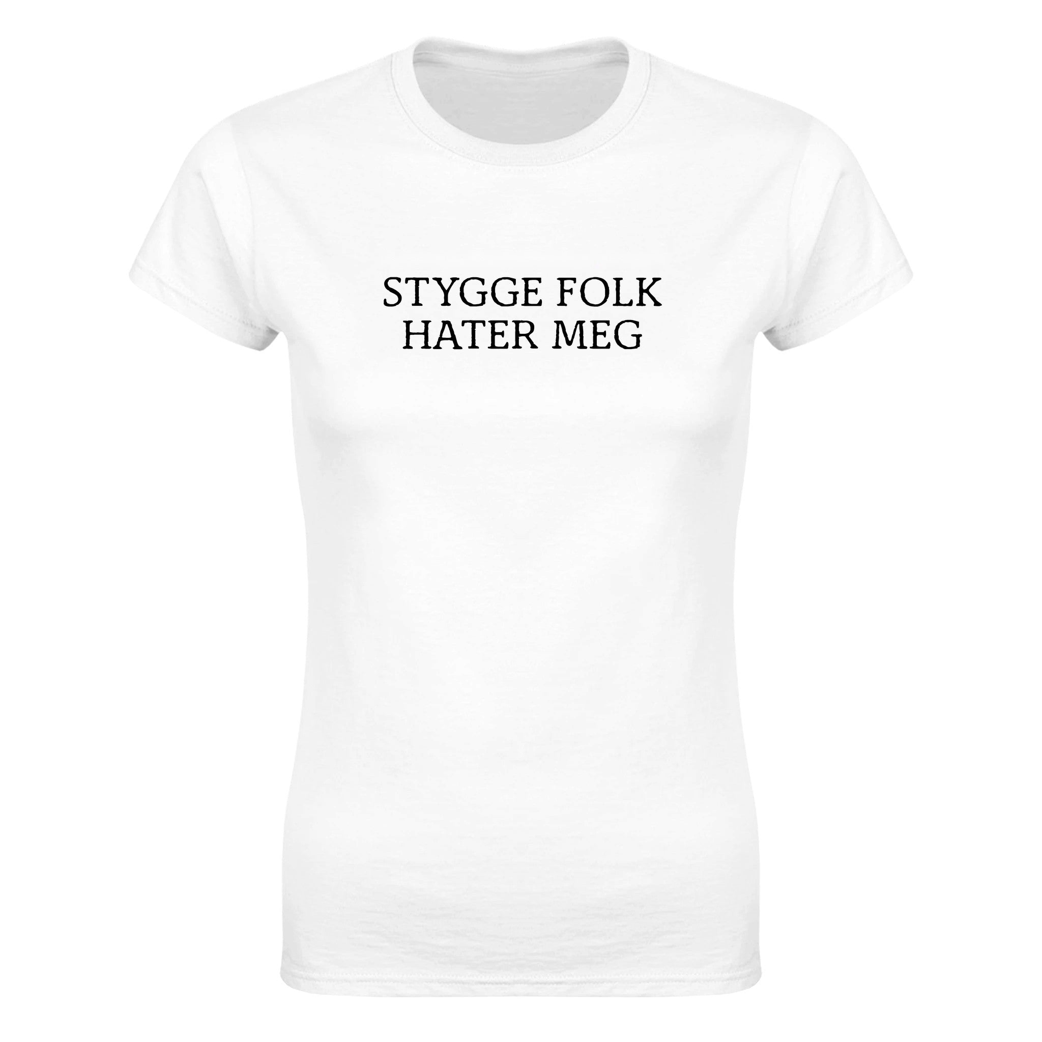 Stygge folk hater meg - Dame t-skjorte – White
