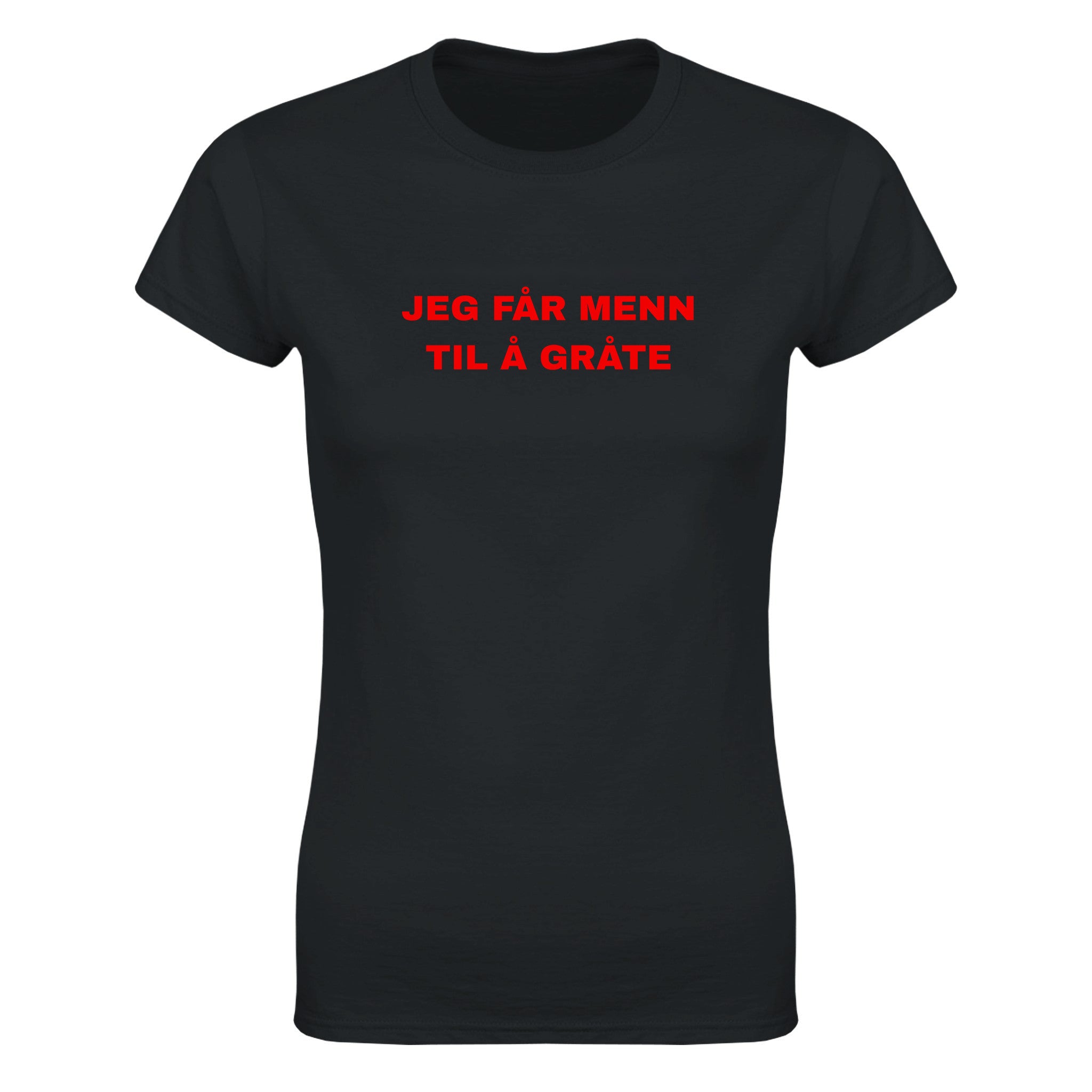 Jeg får menn til å gråte - Dame t-skjorte – Black