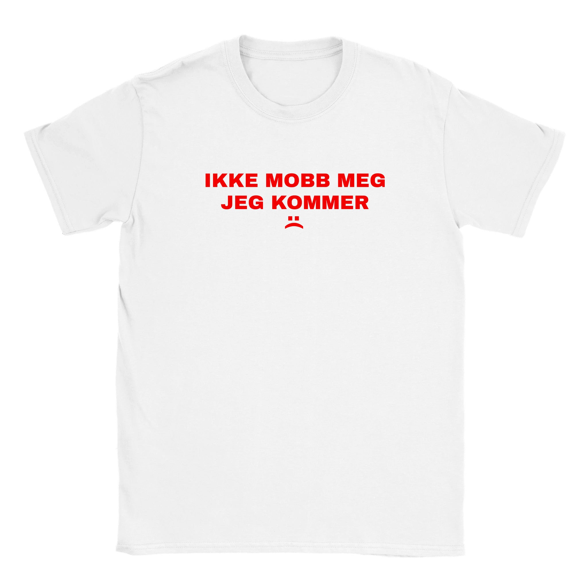 Ikke mobb meg jeg kommer :( - Baby tee – White