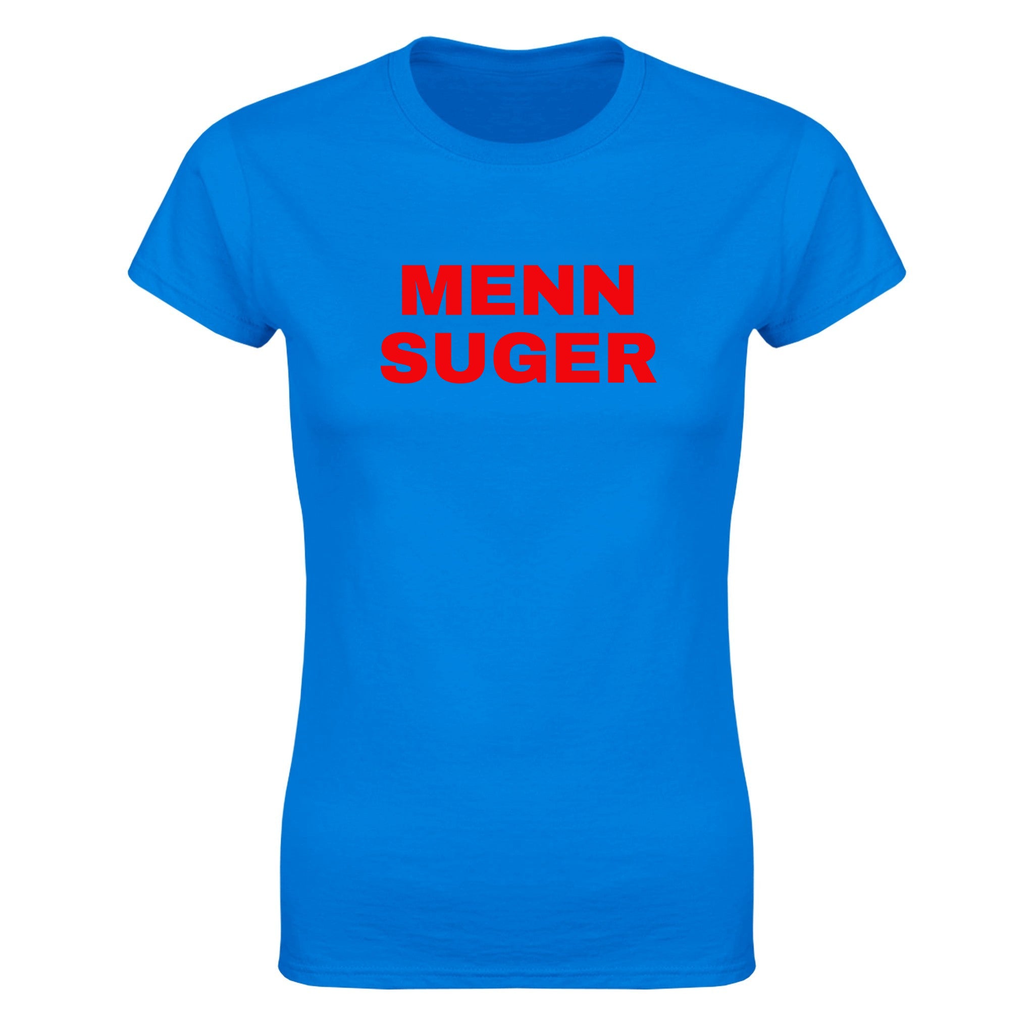 Menn suger - Dame t-skjorte – Royal
