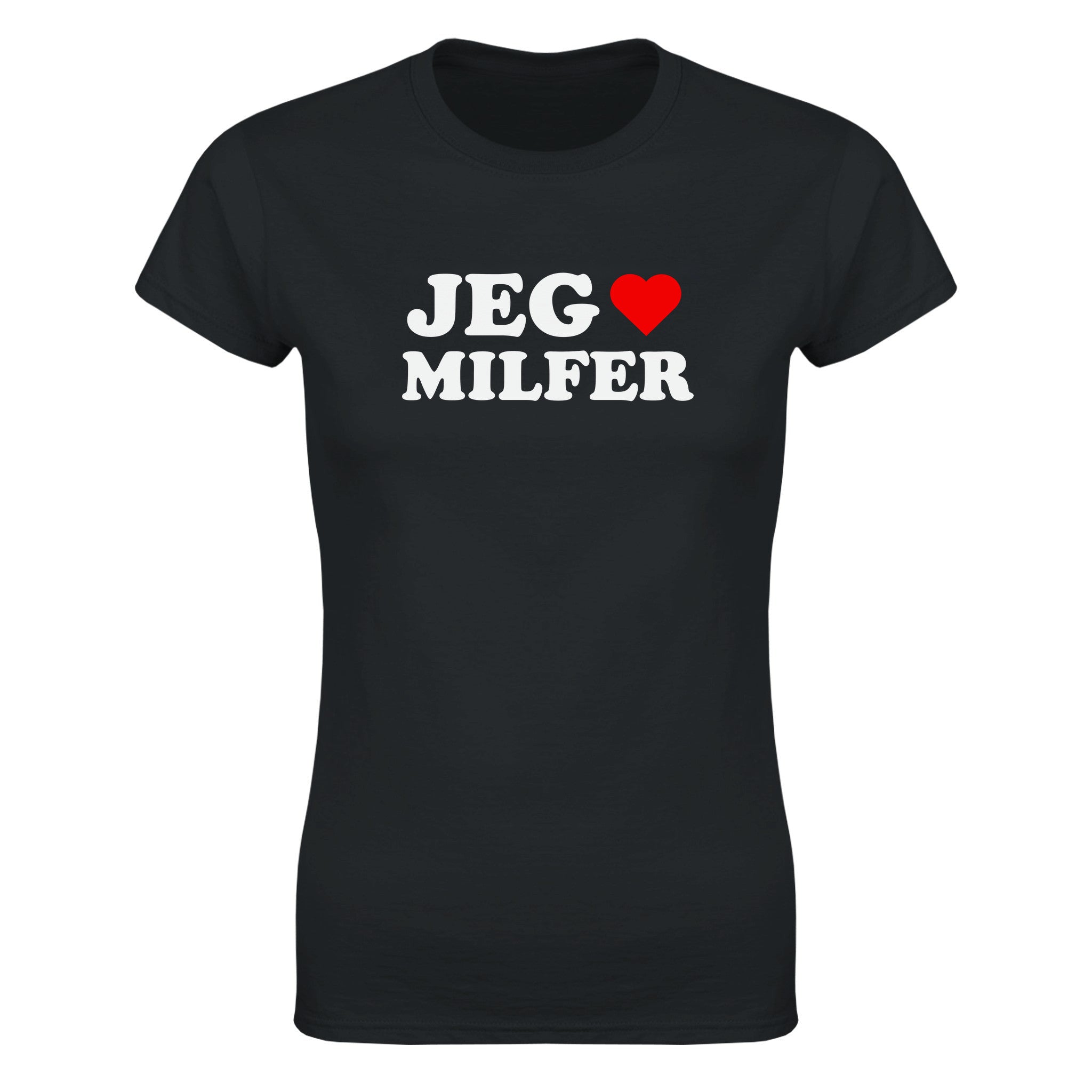 Jeg elsker MILFER - Dame t-skjorte – Black