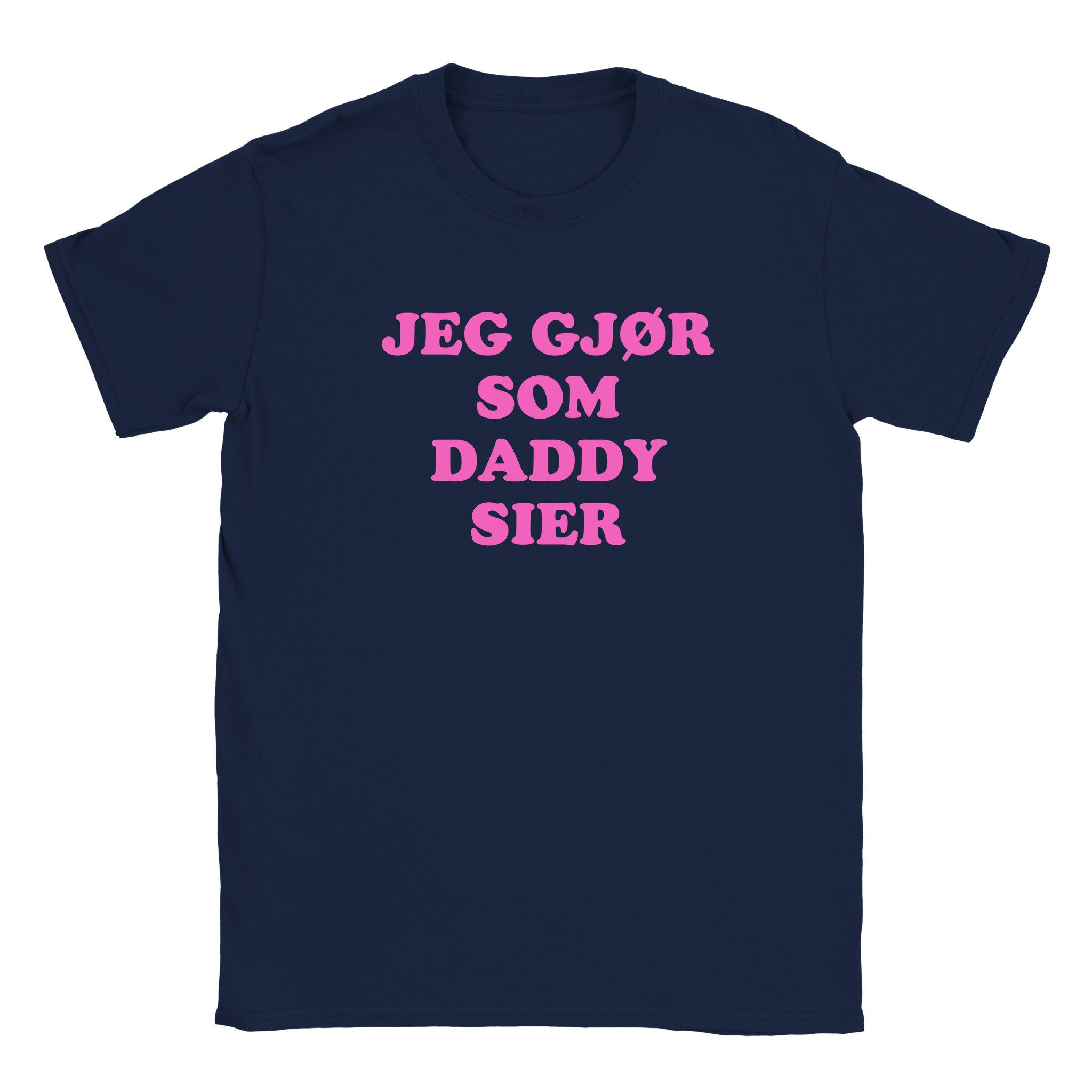 Jeg gjør som daddy sier - Baby tee – Navy